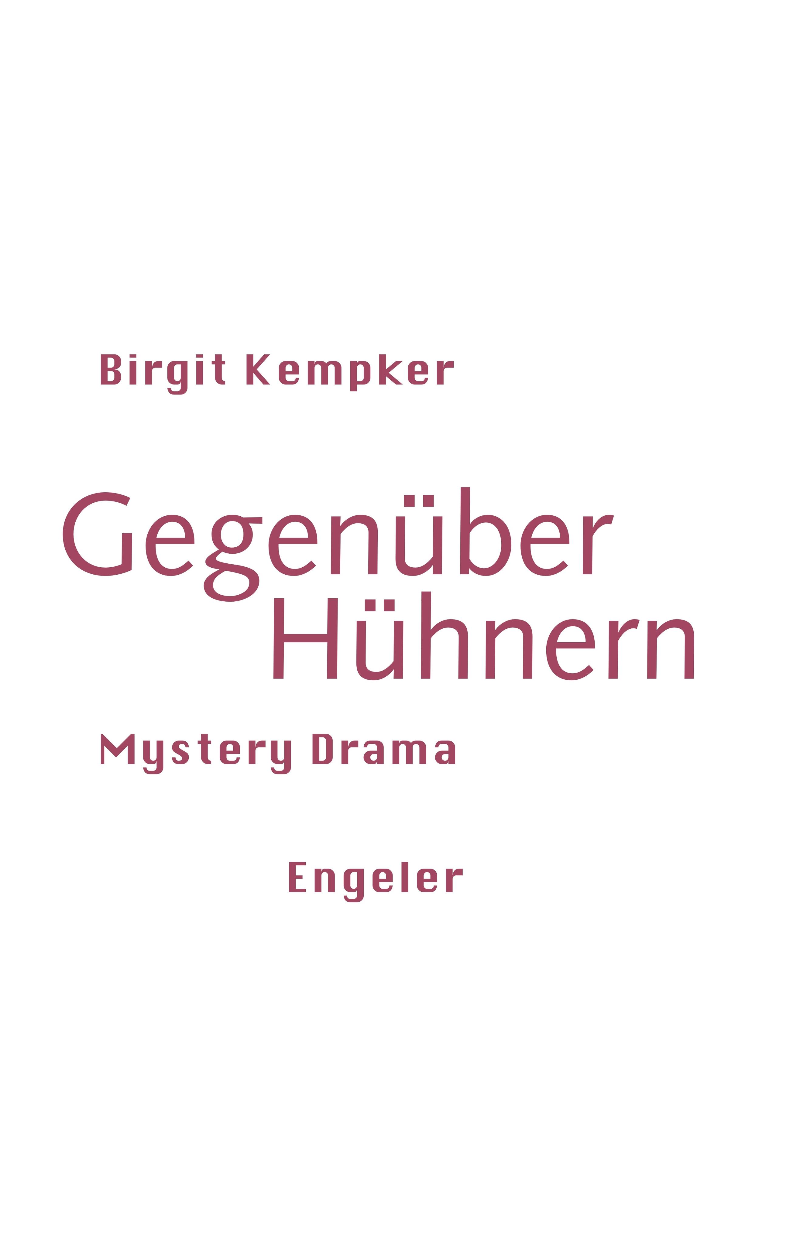 Gegenüber Hühnern