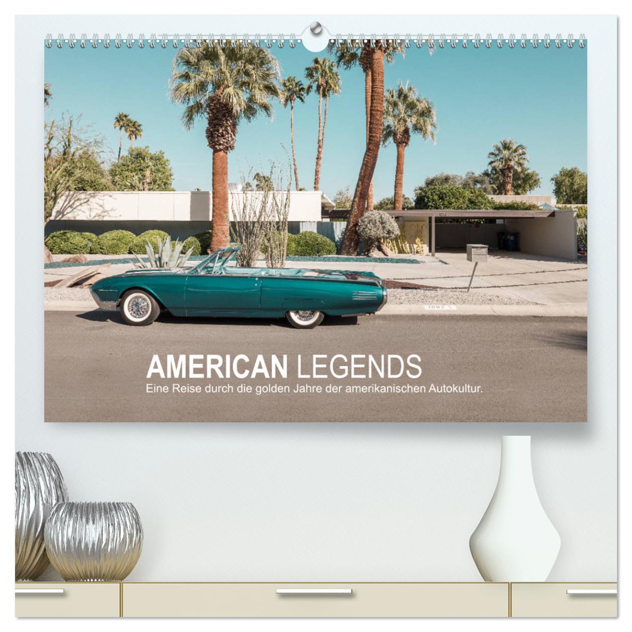 AMERICAN LEGENDS (hochwertiger Premium Wandkalender 2025 DIN A2 quer), Kunstdruck in Hochglanz