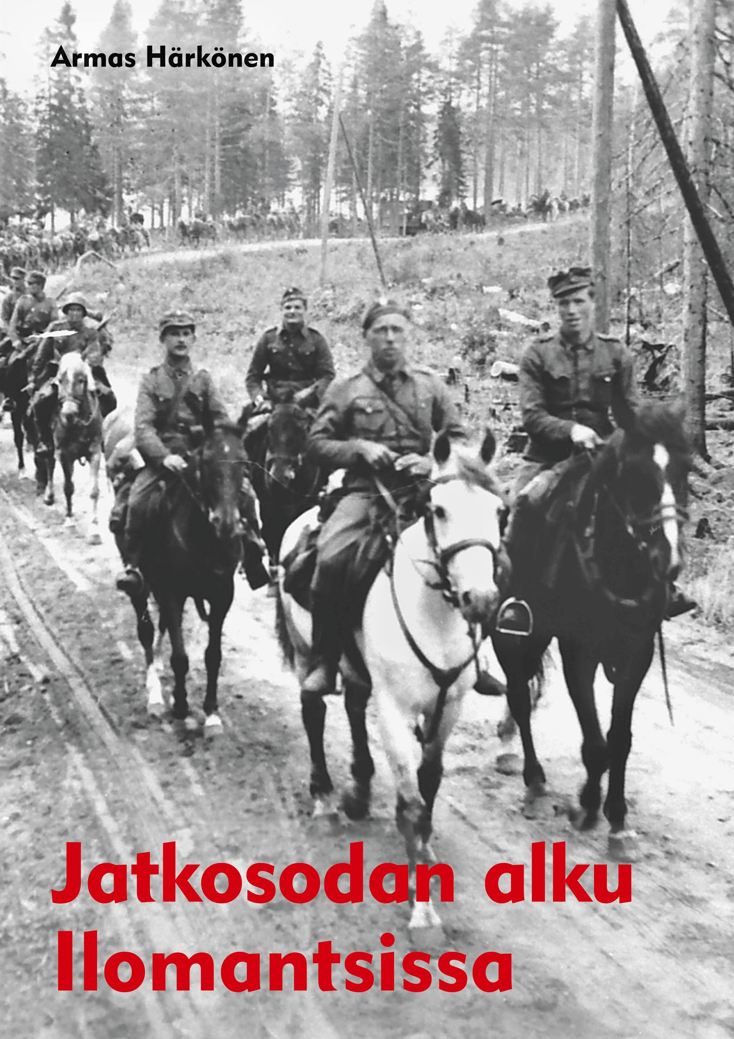 Jatkosodan alku Ilomantsissa