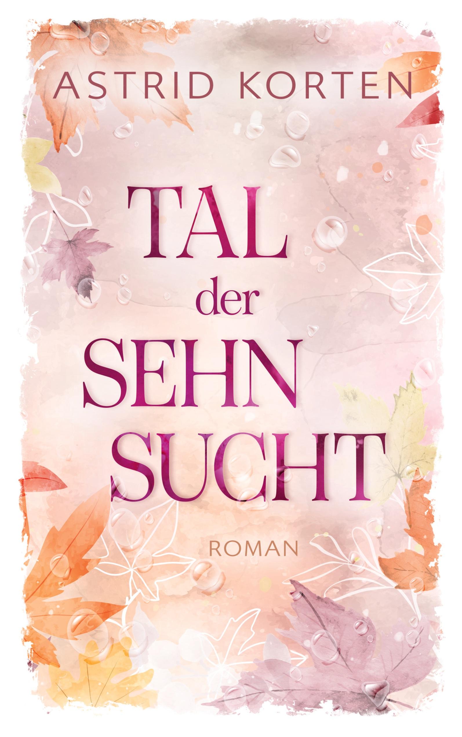 Tal der Sehnsucht