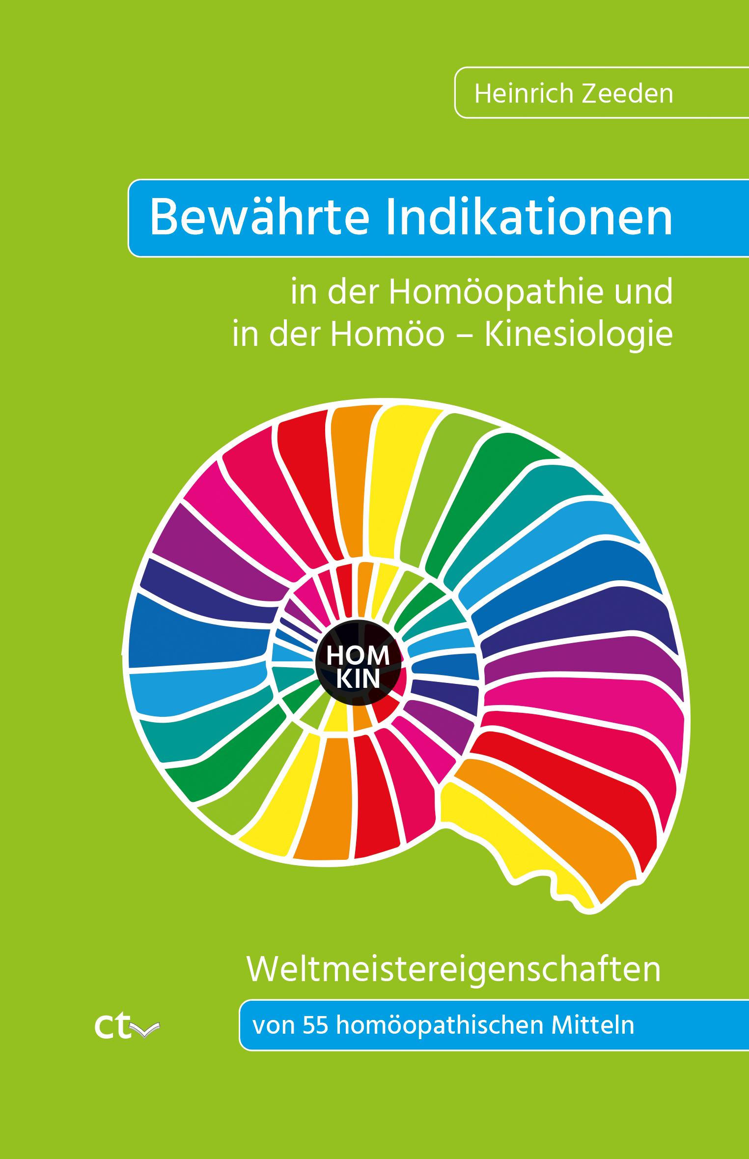 Bewährte Indikationen in der Homöopathie und in der Homöo - Kinesiologie