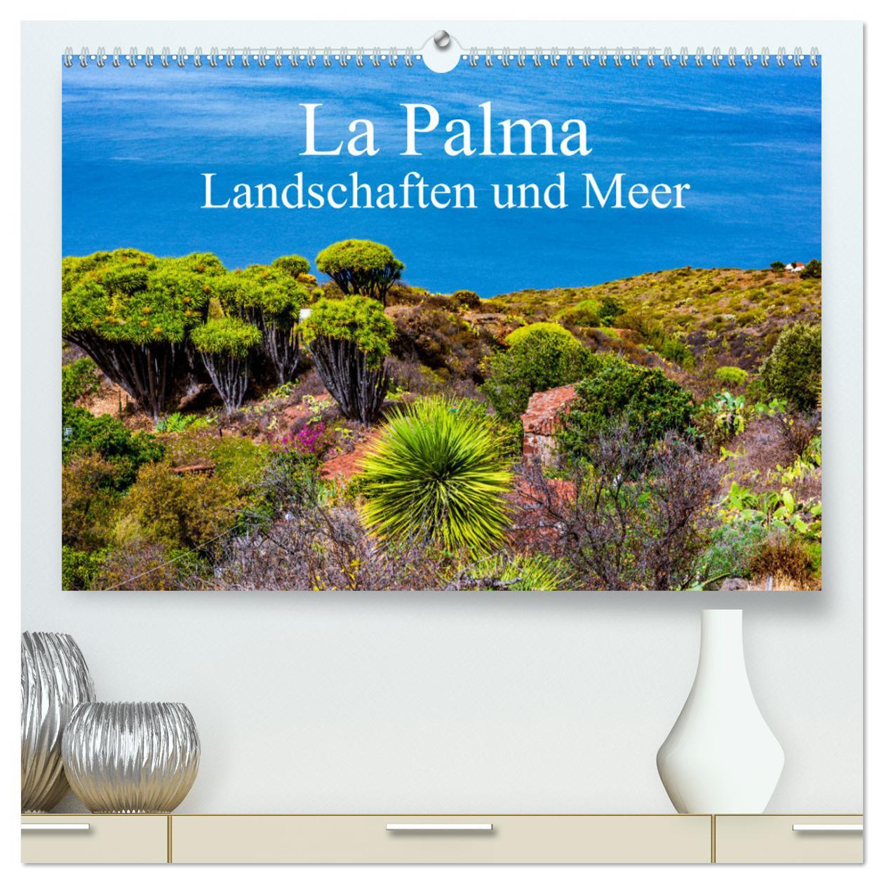 La Palma - Landschaften und Meer (hochwertiger Premium Wandkalender 2025 DIN A2 quer), Kunstdruck in Hochglanz