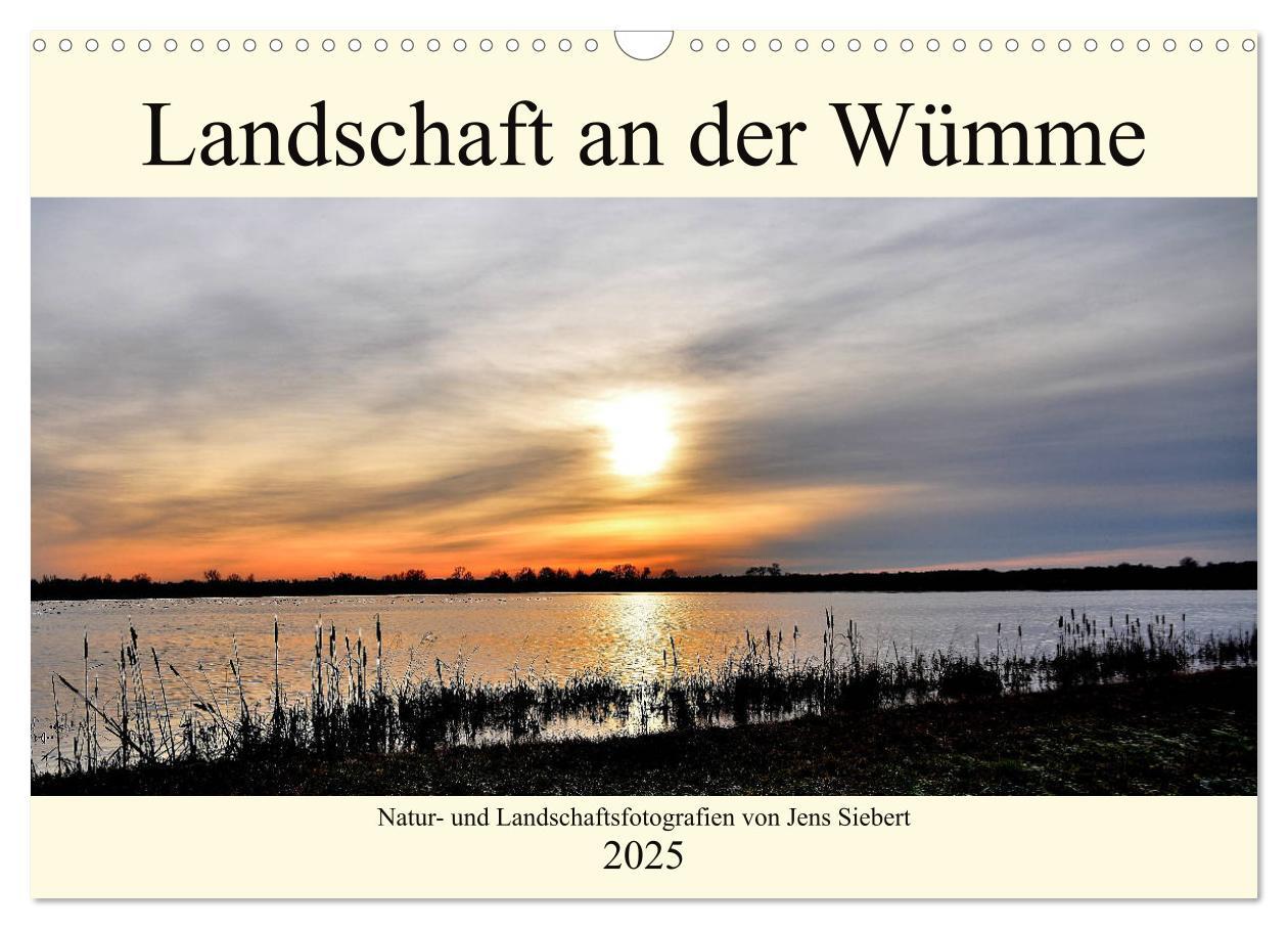 Landschaft an der Wümme (Wandkalender 2025 DIN A3 quer), CALVENDO Monatskalender