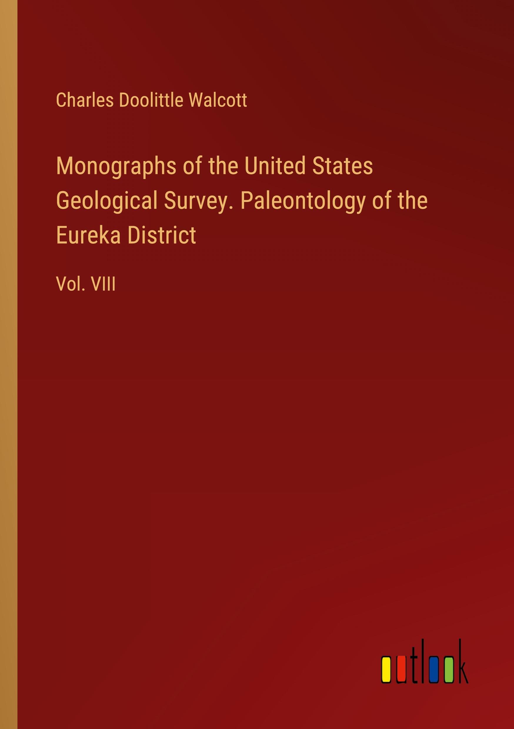 Monographs of the United States Geological Survey. Paleontology of the Eureka District