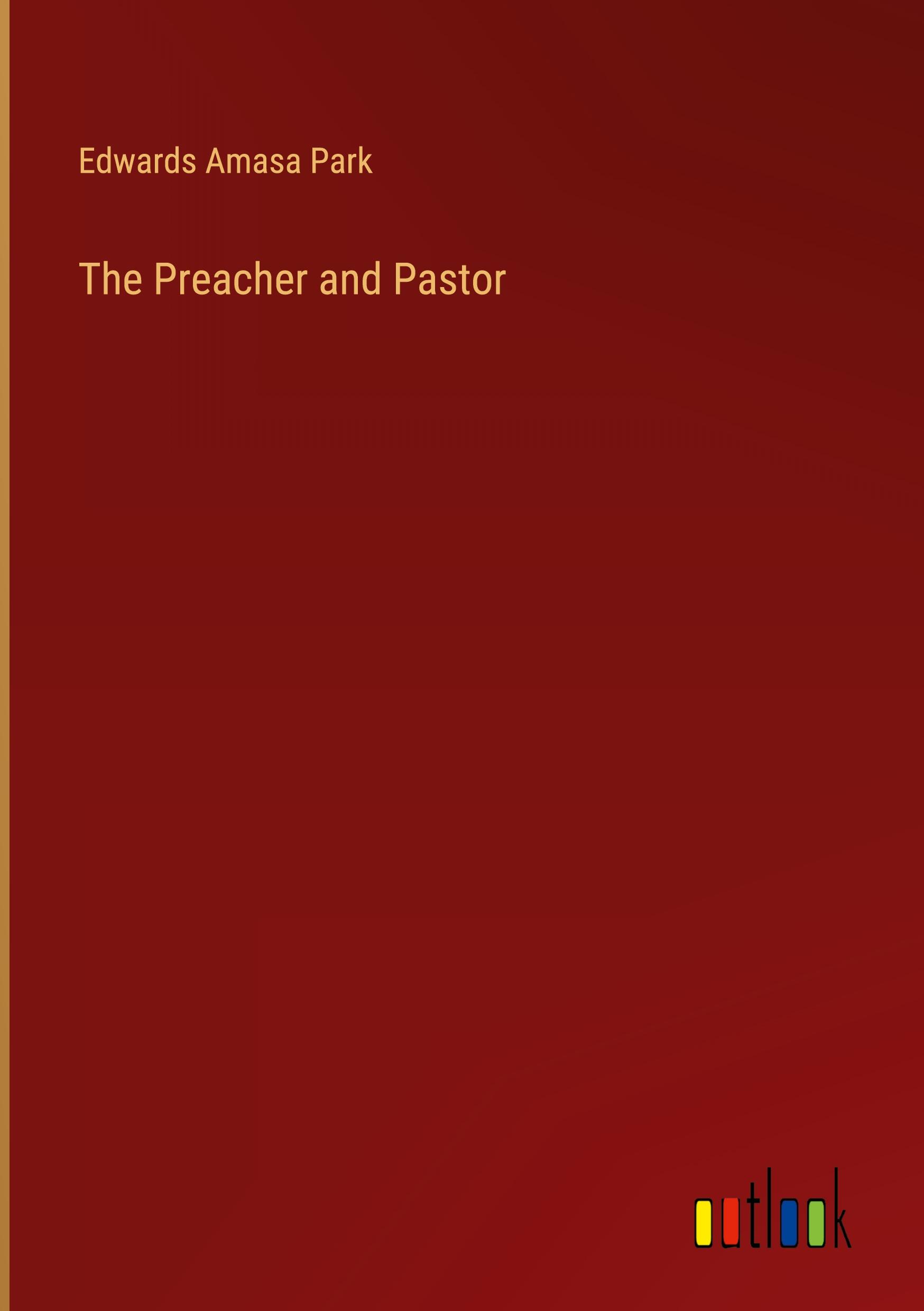 The Preacher and Pastor