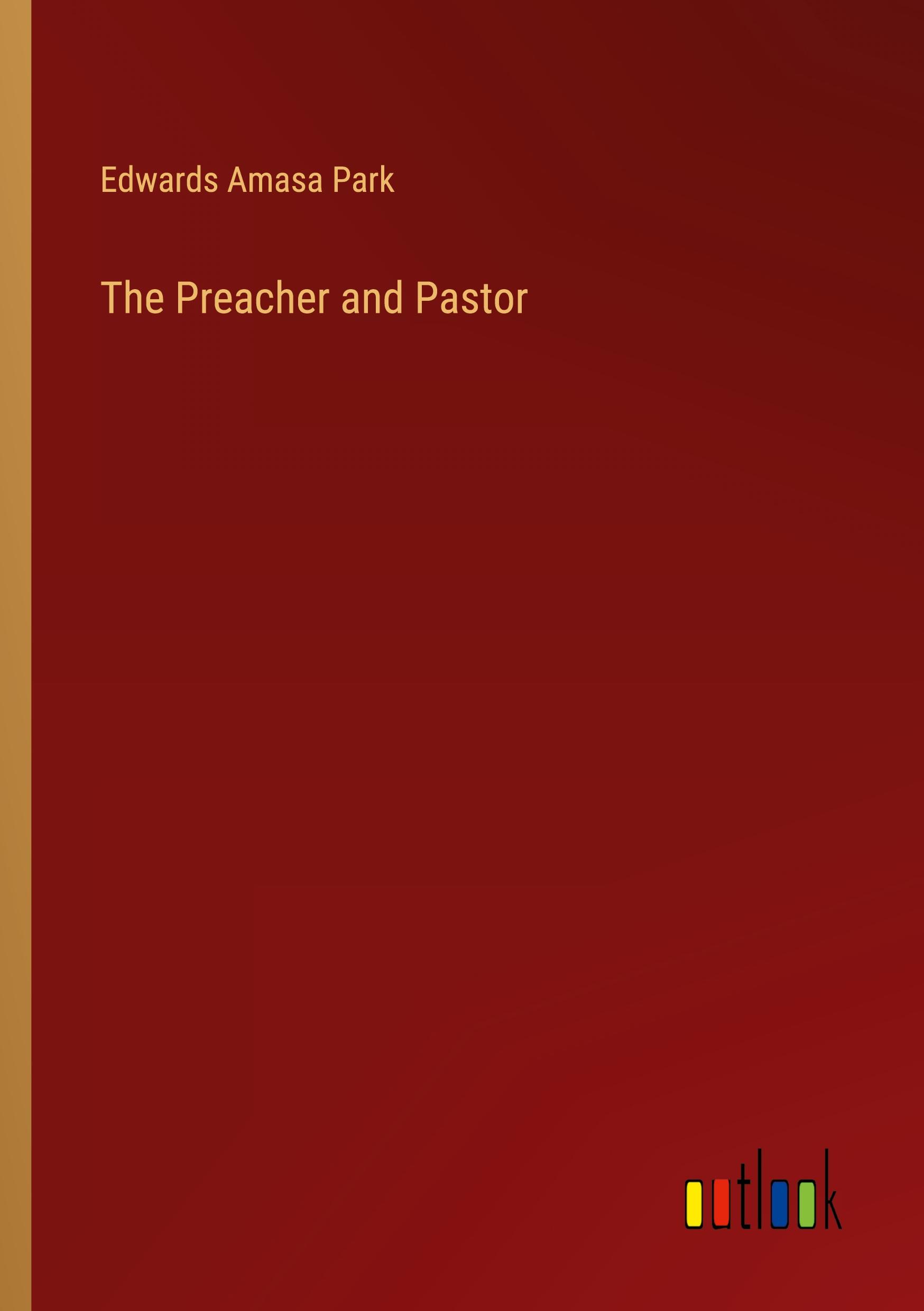 The Preacher and Pastor