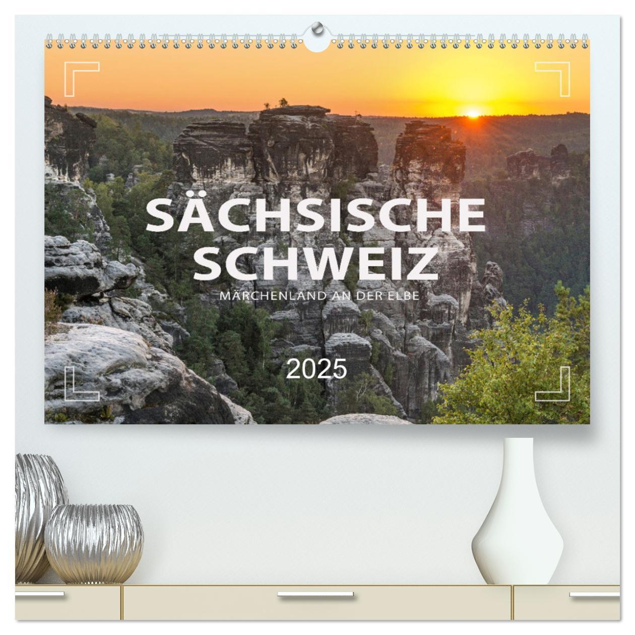 SÄCHSISCHE SCHWEIZ - Märchenland an der Elbe (hochwertiger Premium Wandkalender 2025 DIN A2 quer), Kunstdruck in Hochglanz