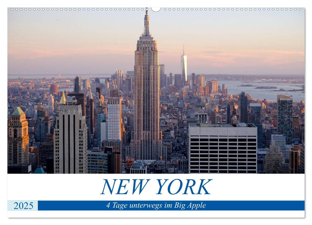 New York - 4 Tage unterwegs im Big Apple (Wandkalender 2025 DIN A2 quer), CALVENDO Monatskalender