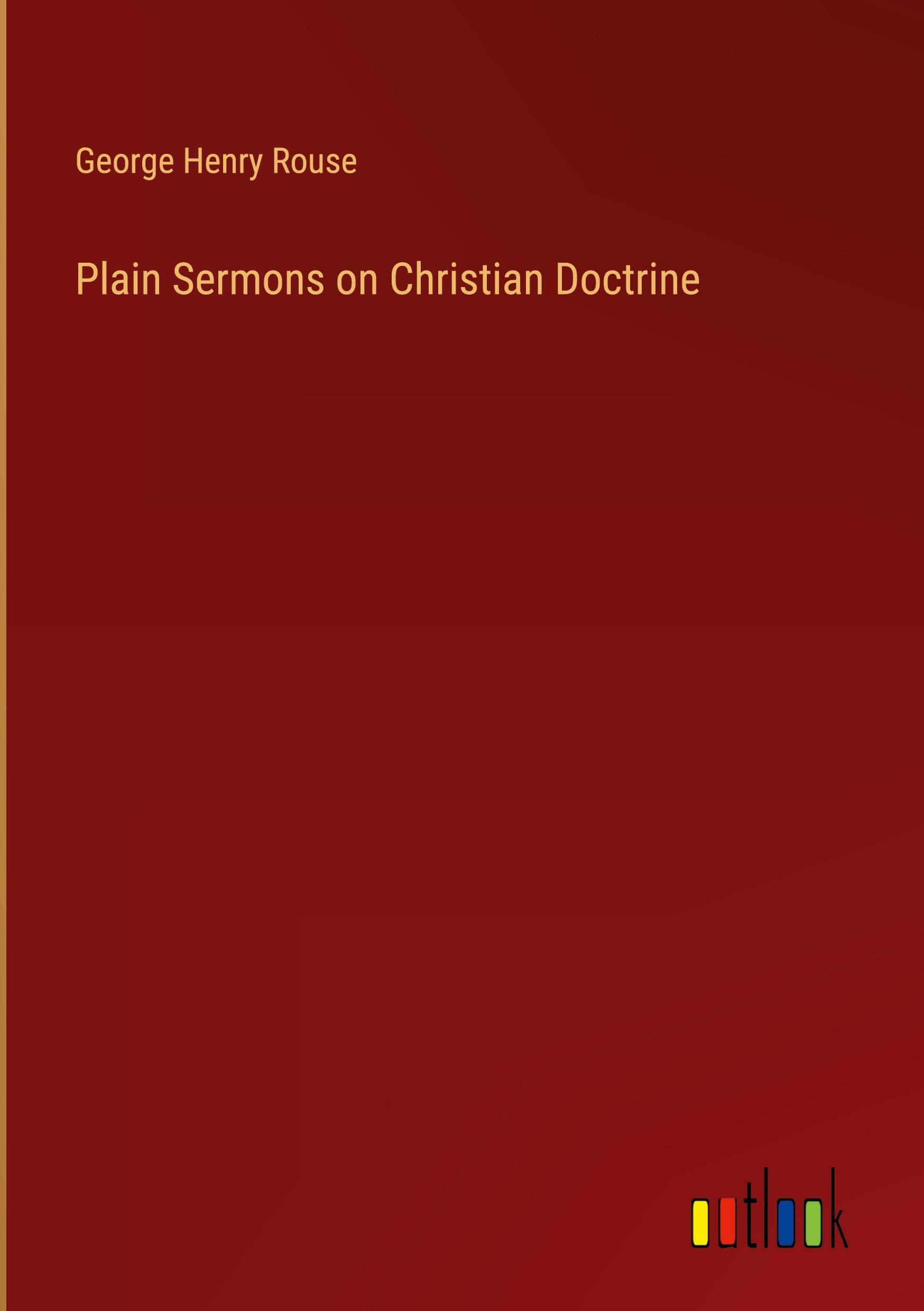 Plain Sermons on Christian Doctrine