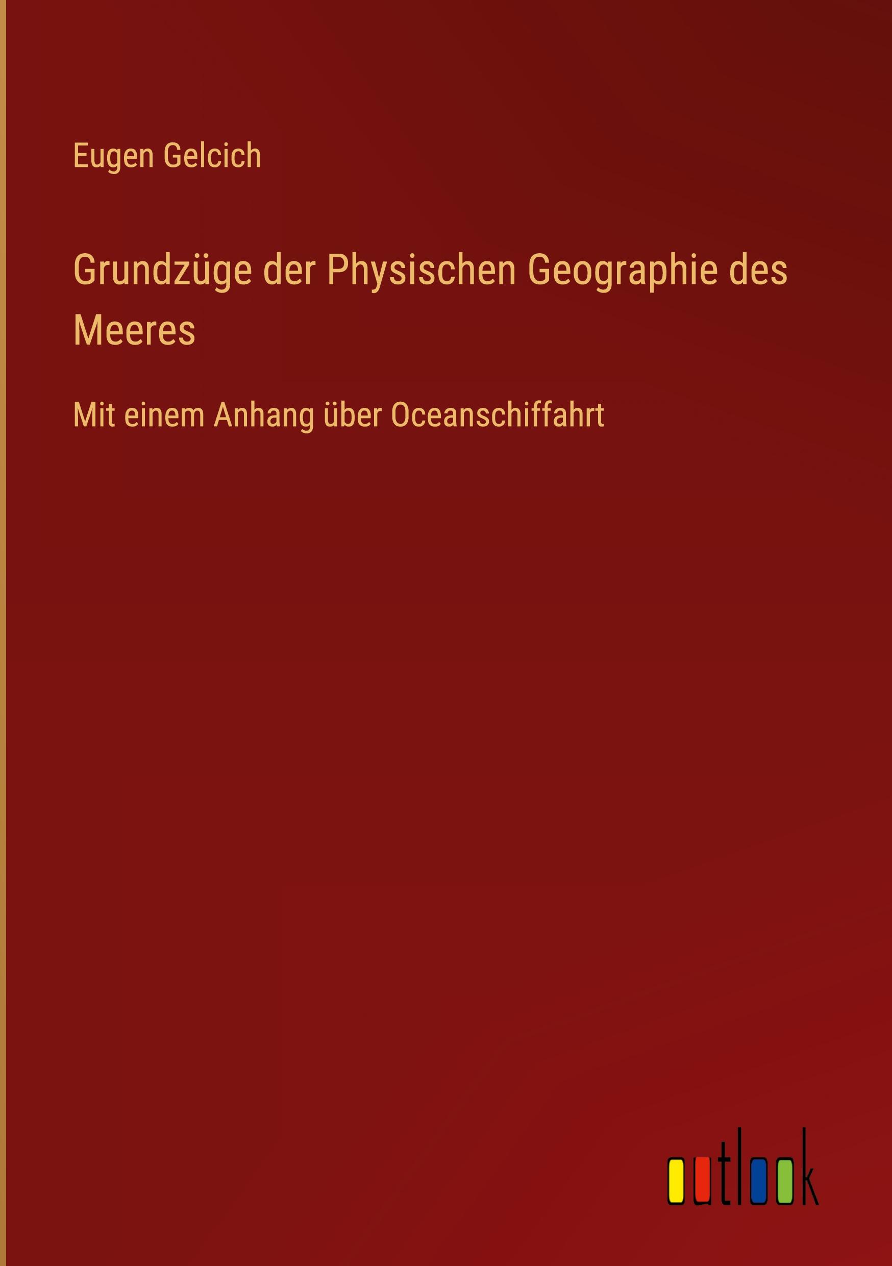 Grundzüge der Physischen Geographie des Meeres