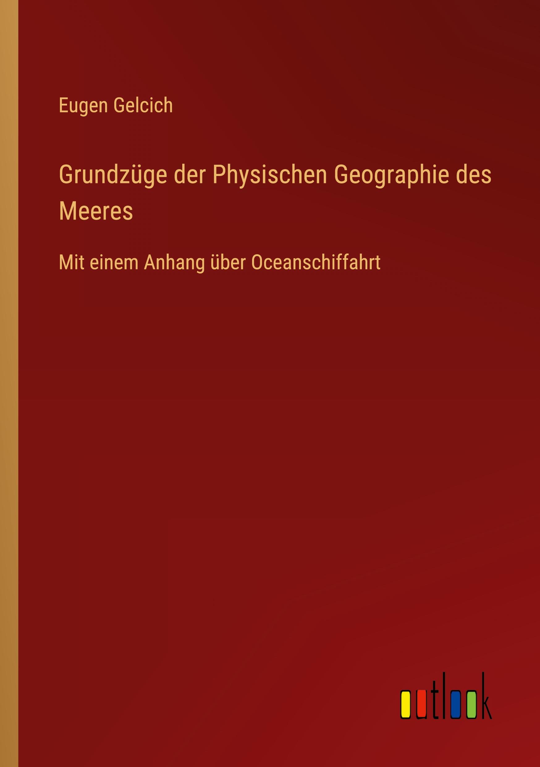 Grundzüge der Physischen Geographie des Meeres