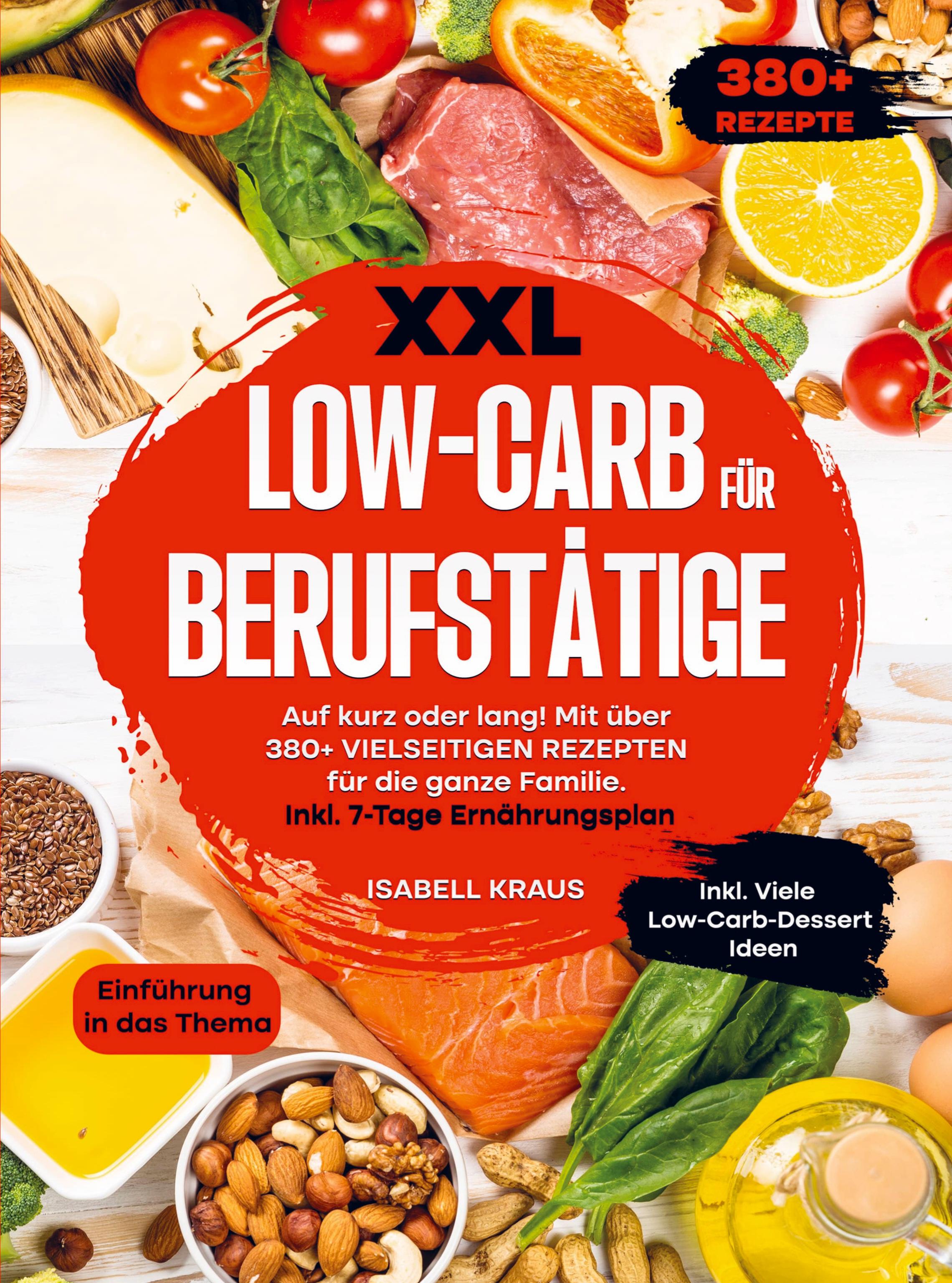 XXL Low-Carb für Berufstätige