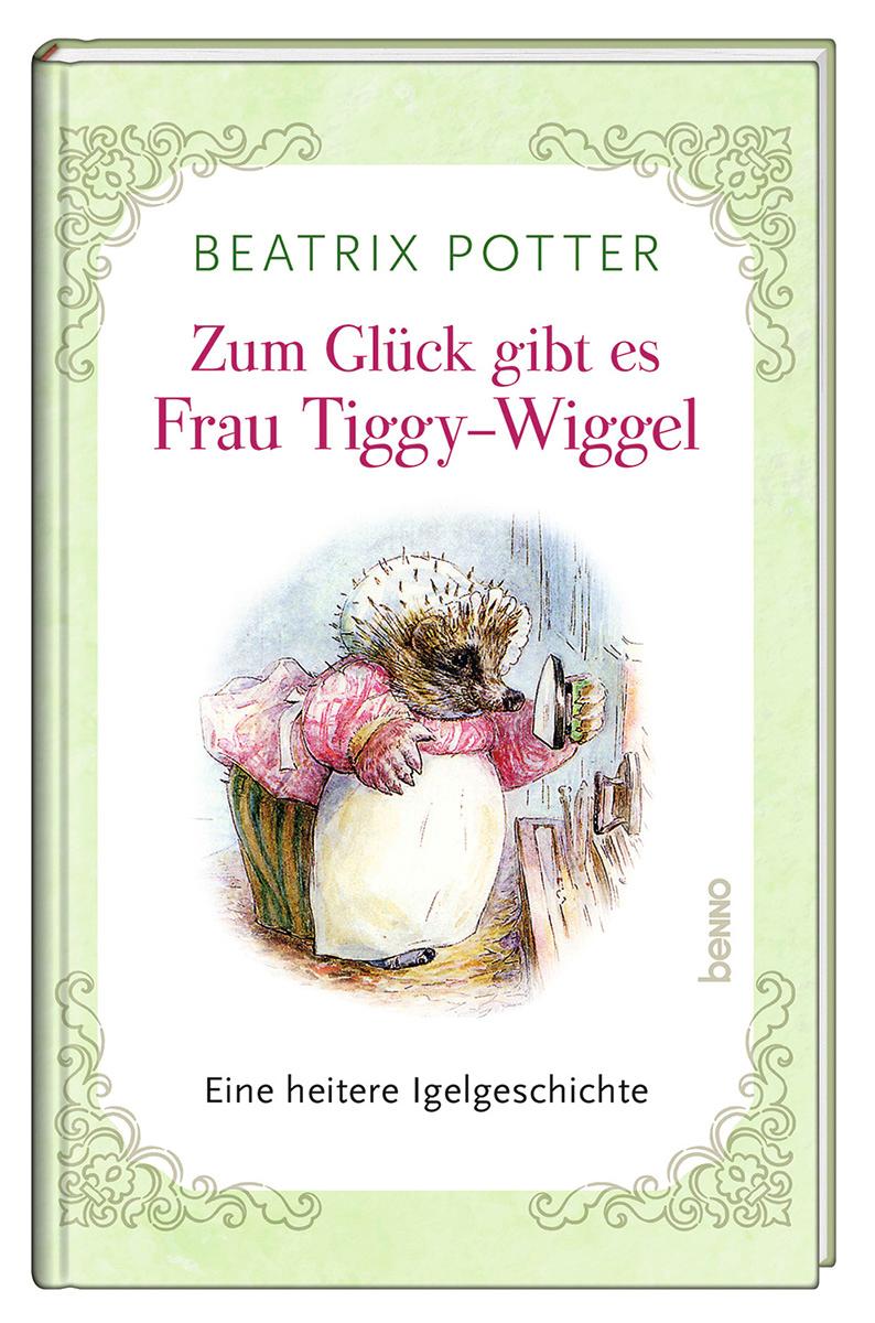 Zum Glück gibt es Frau Tiggy-Wiggel