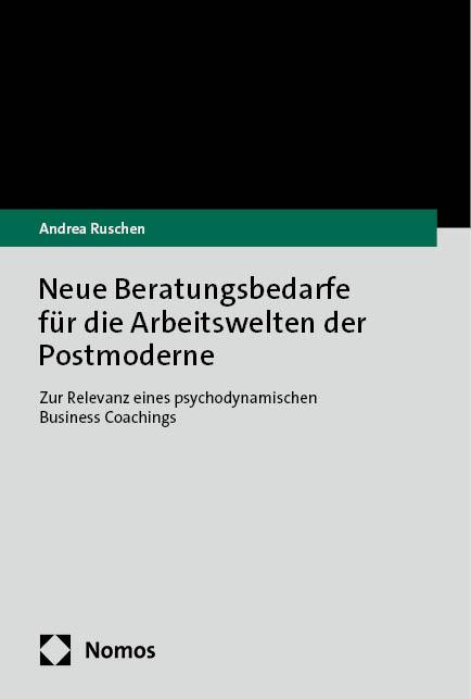 Neue Beratungsbedarfe für die Arbeitswelten der Postmoderne