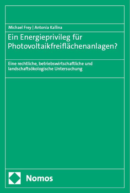 Ein Energieprivileg für Photovoltaikfreiflächenanlagen?