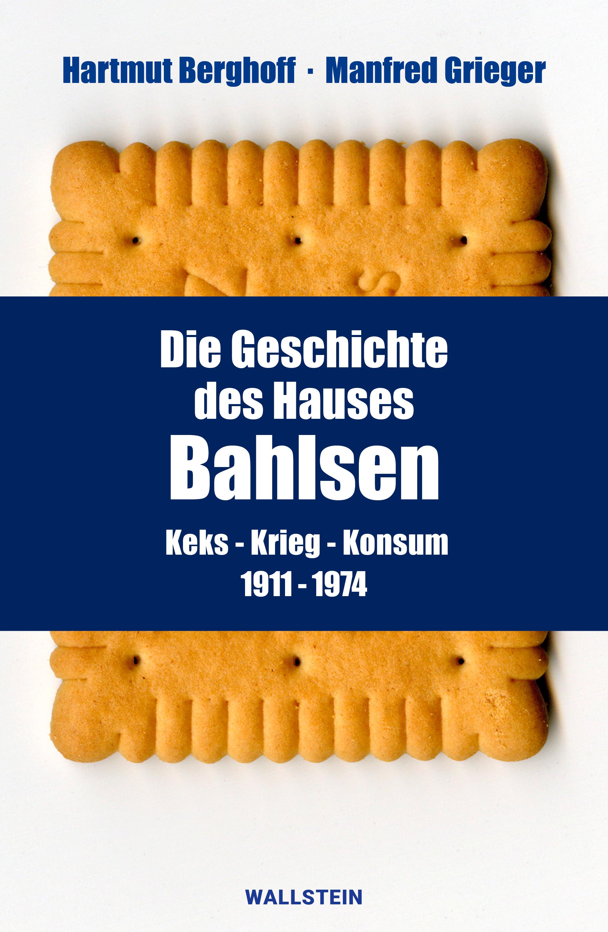 Die Geschichte des Hauses Bahlsen