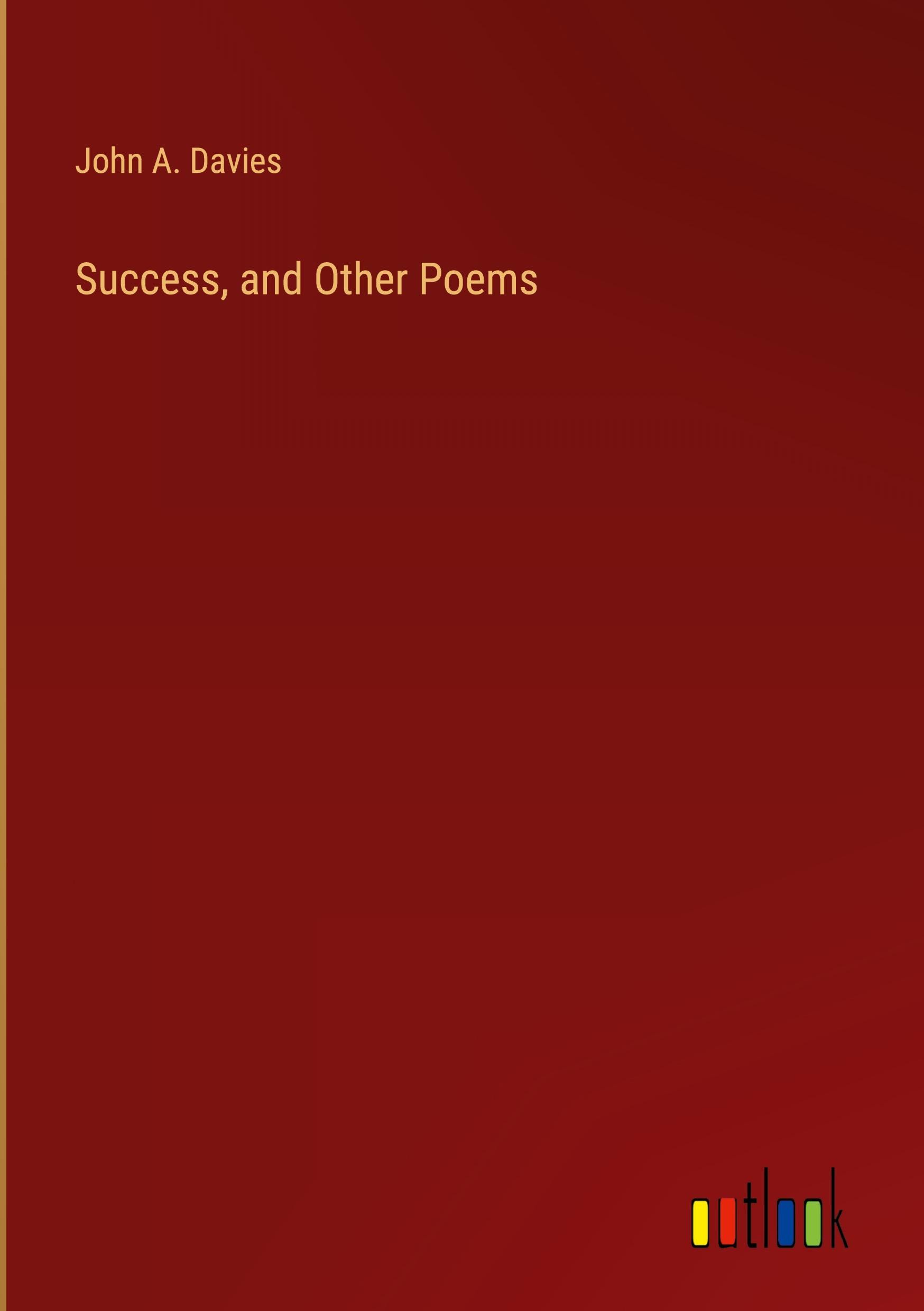 Success, and Other Poems