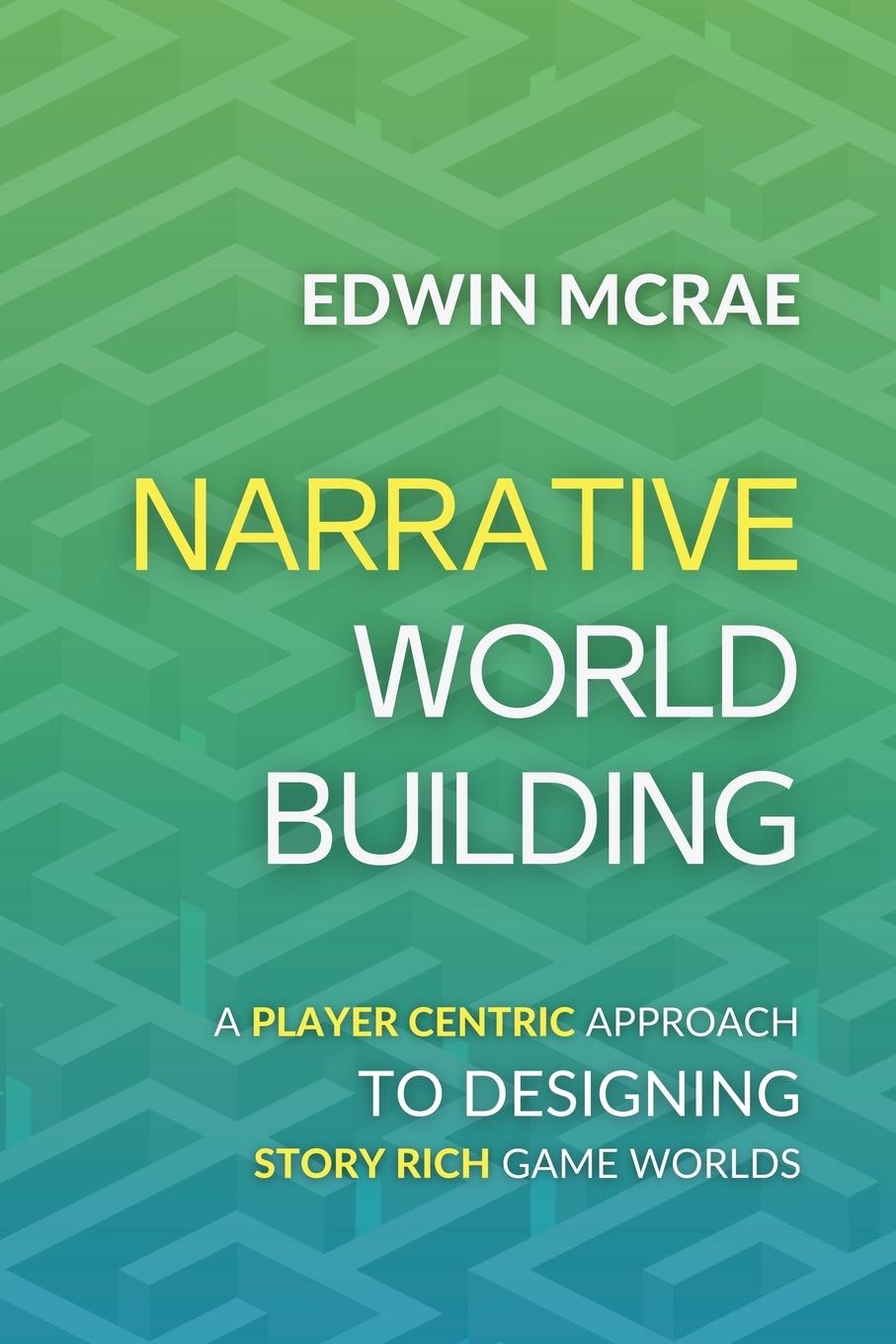 Narrative Worldbuilding