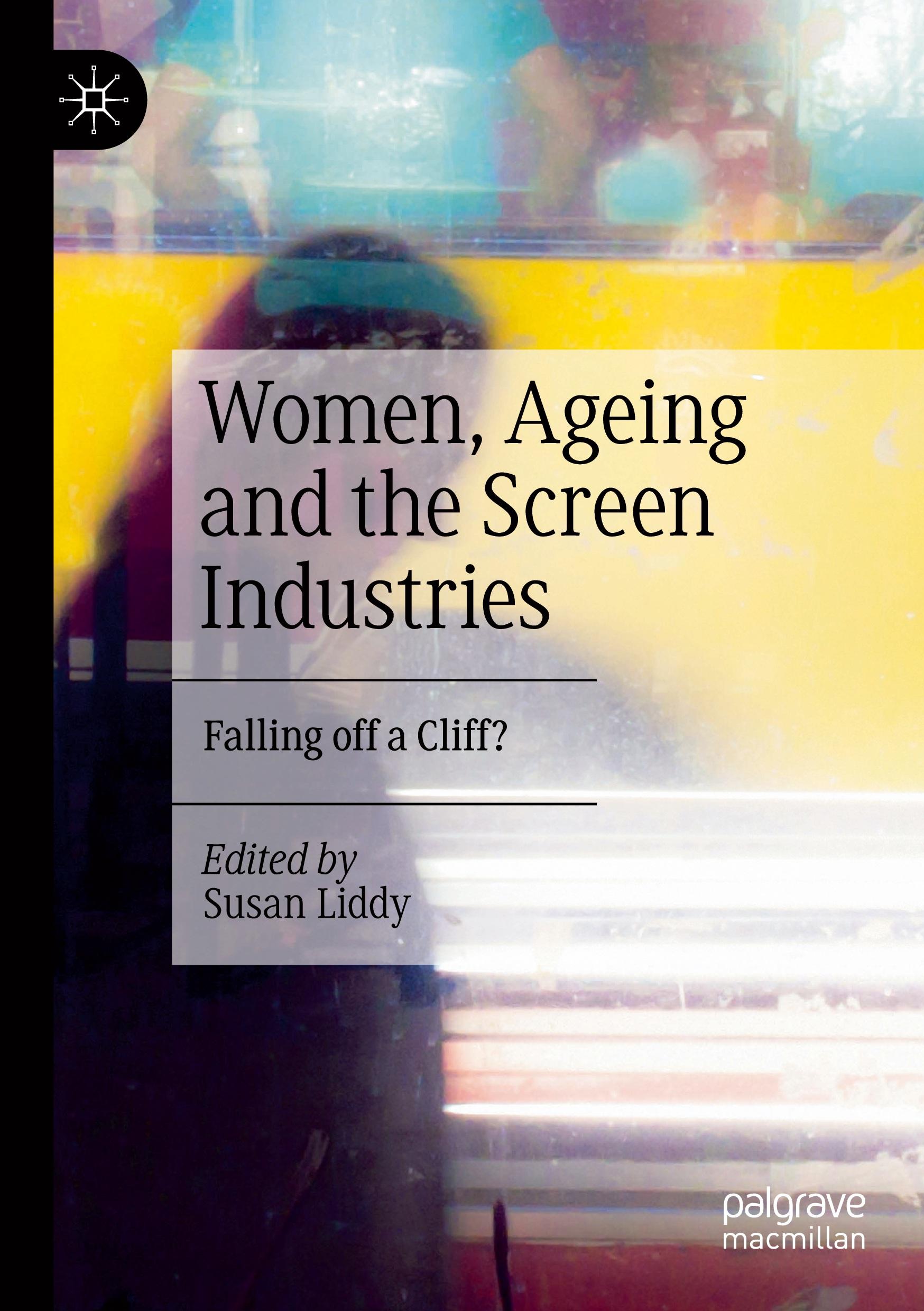 Women, Ageing and the Screen Industries