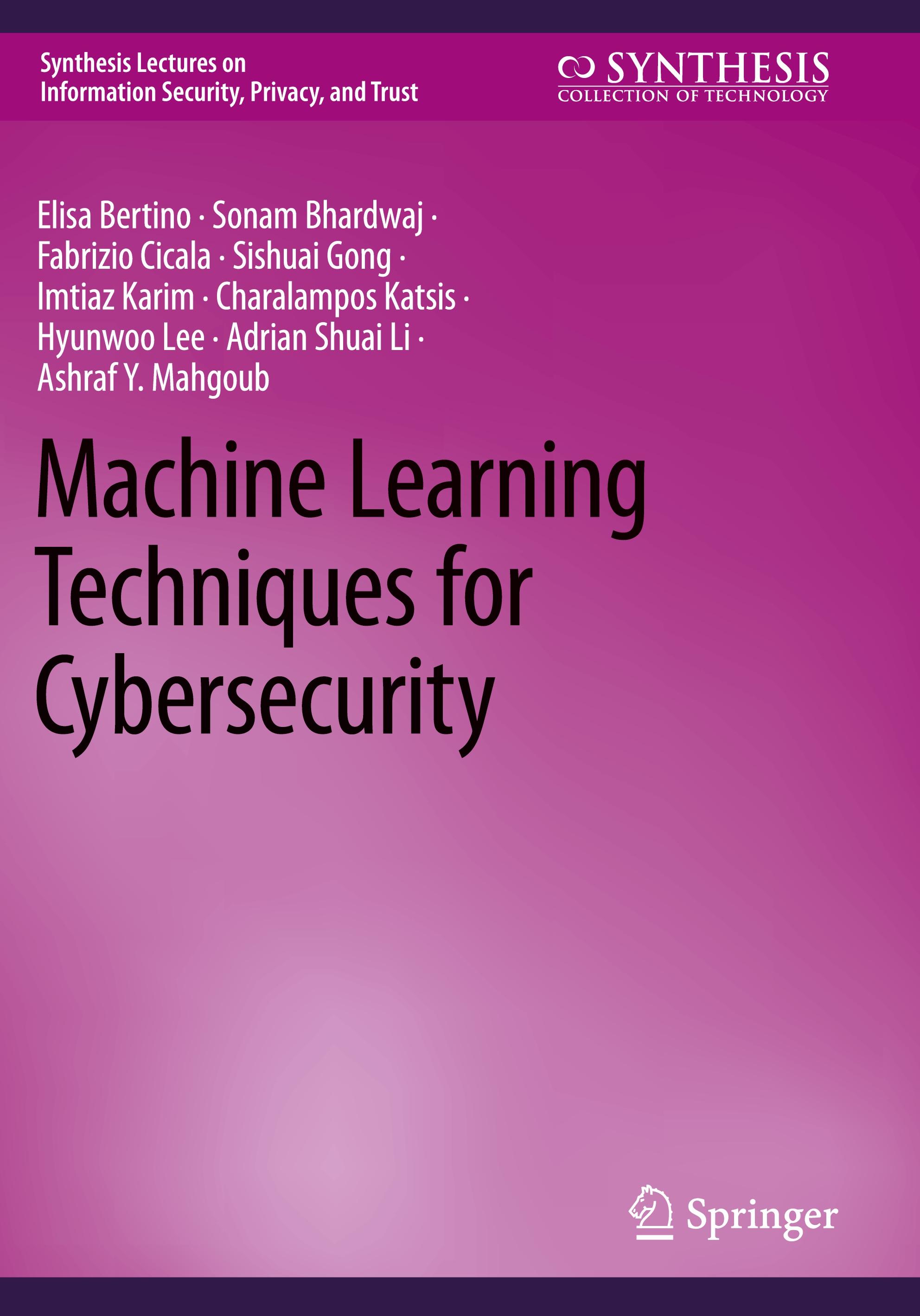 Machine Learning Techniques for Cybersecurity