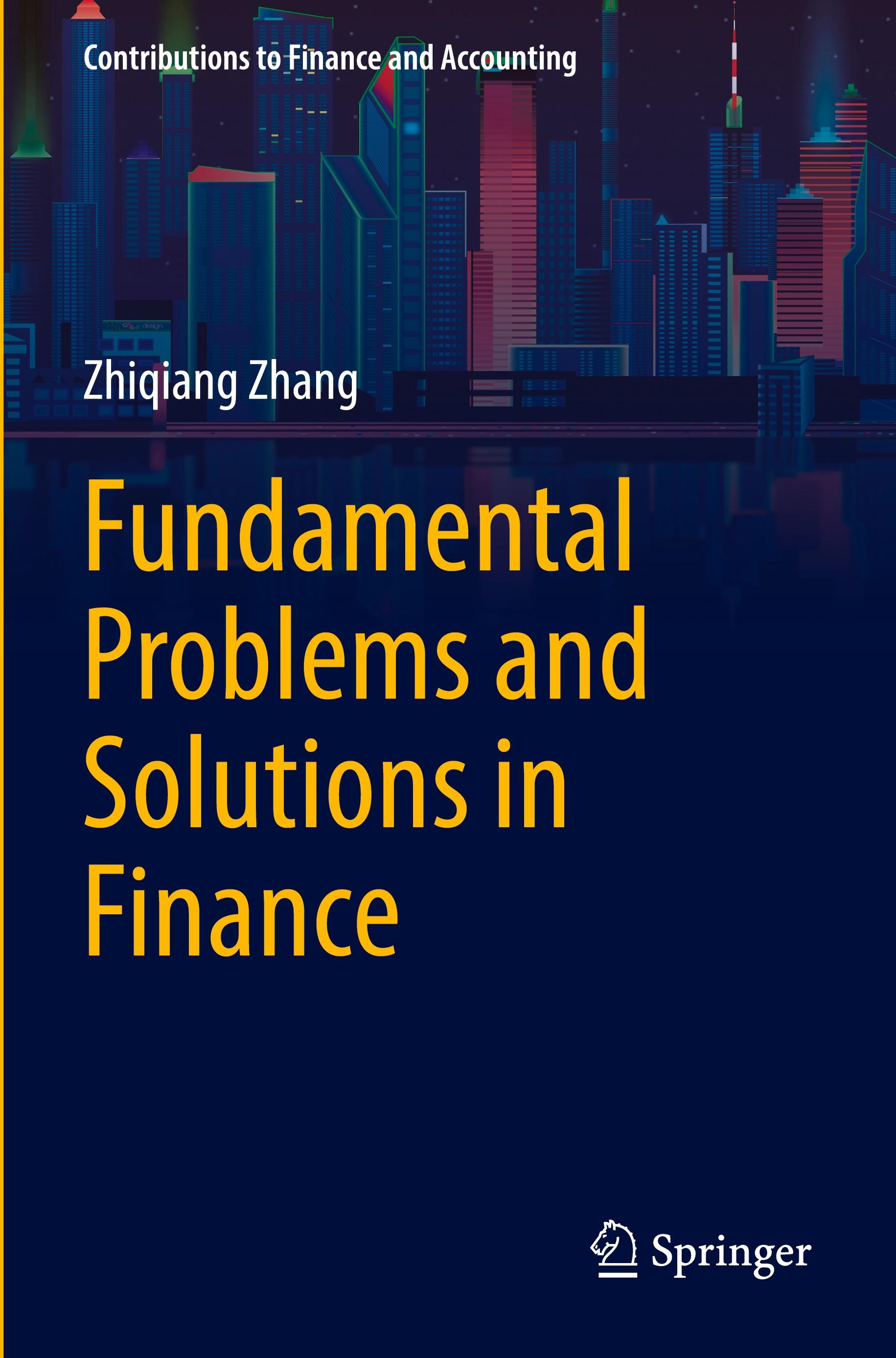 Fundamental Problems and Solutions in Finance