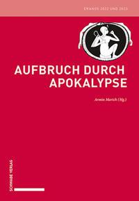 Aufbruch durch Apokalypse