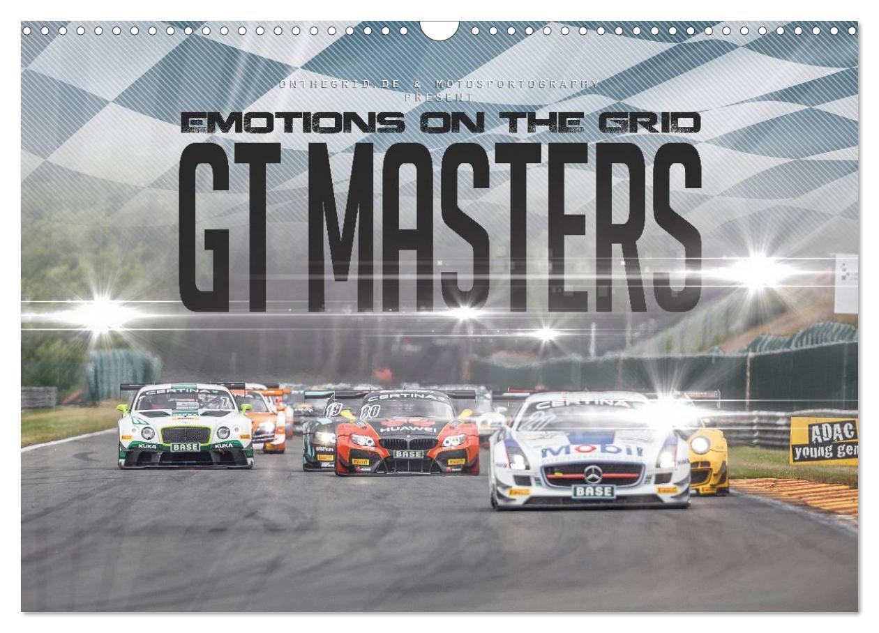 EMOTIONS ON THE GRID - GT Masters (Wandkalender 2025 DIN A3 quer), CALVENDO Monatskalender