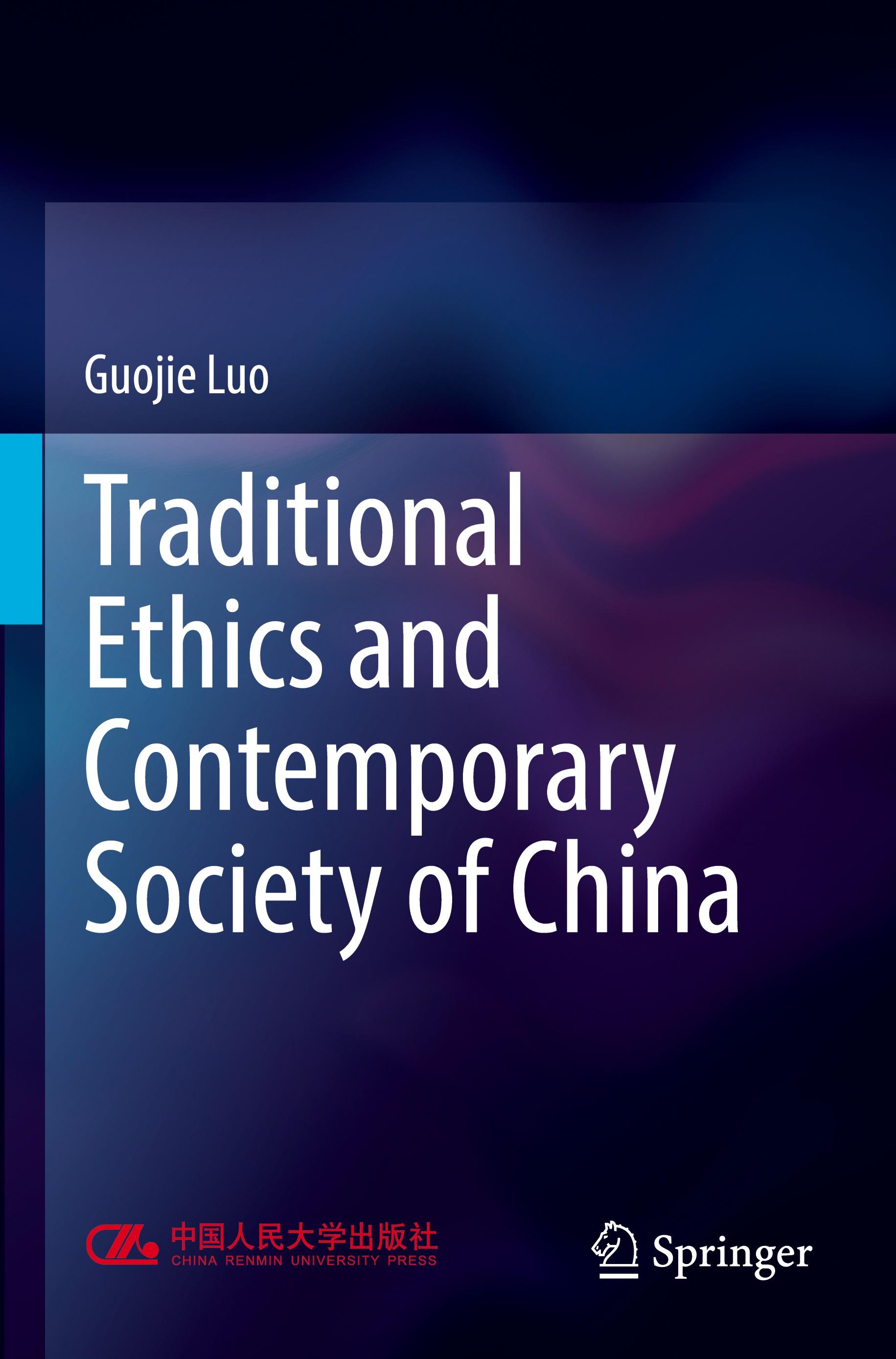 Traditional Ethics and Contemporary Society of China