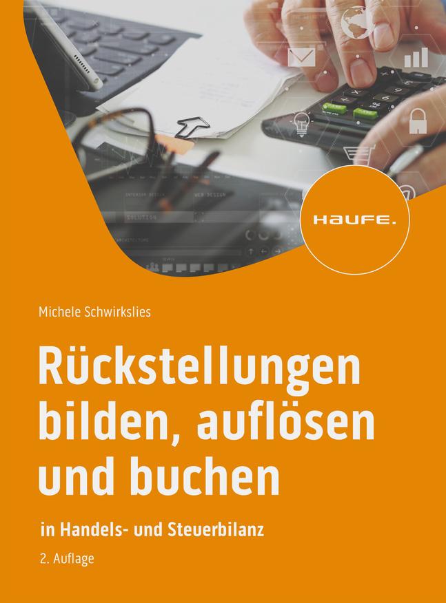 Rückstellungen bilden, auflösen und buchen