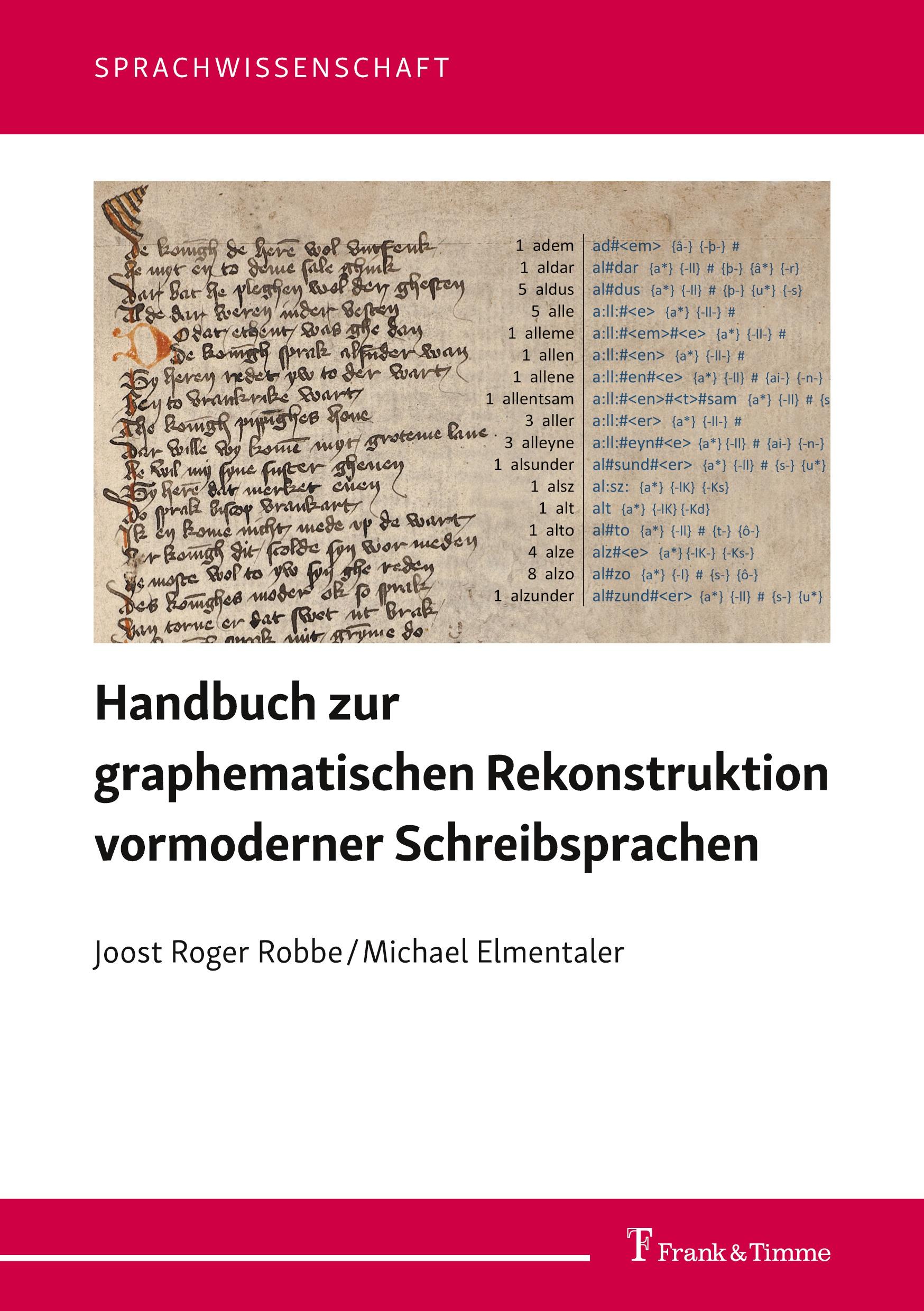 Handbuch zur graphematischen Rekonstruktion vormoderner Schreibsprachen