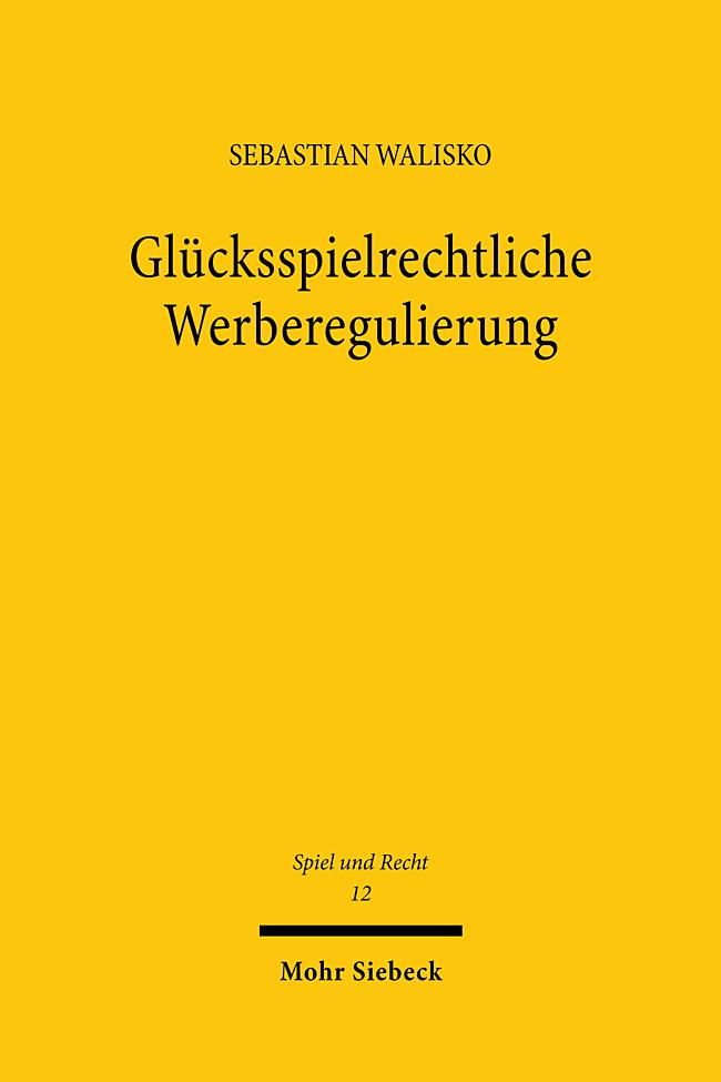 Glücksspielrechtliche Werberegulierung