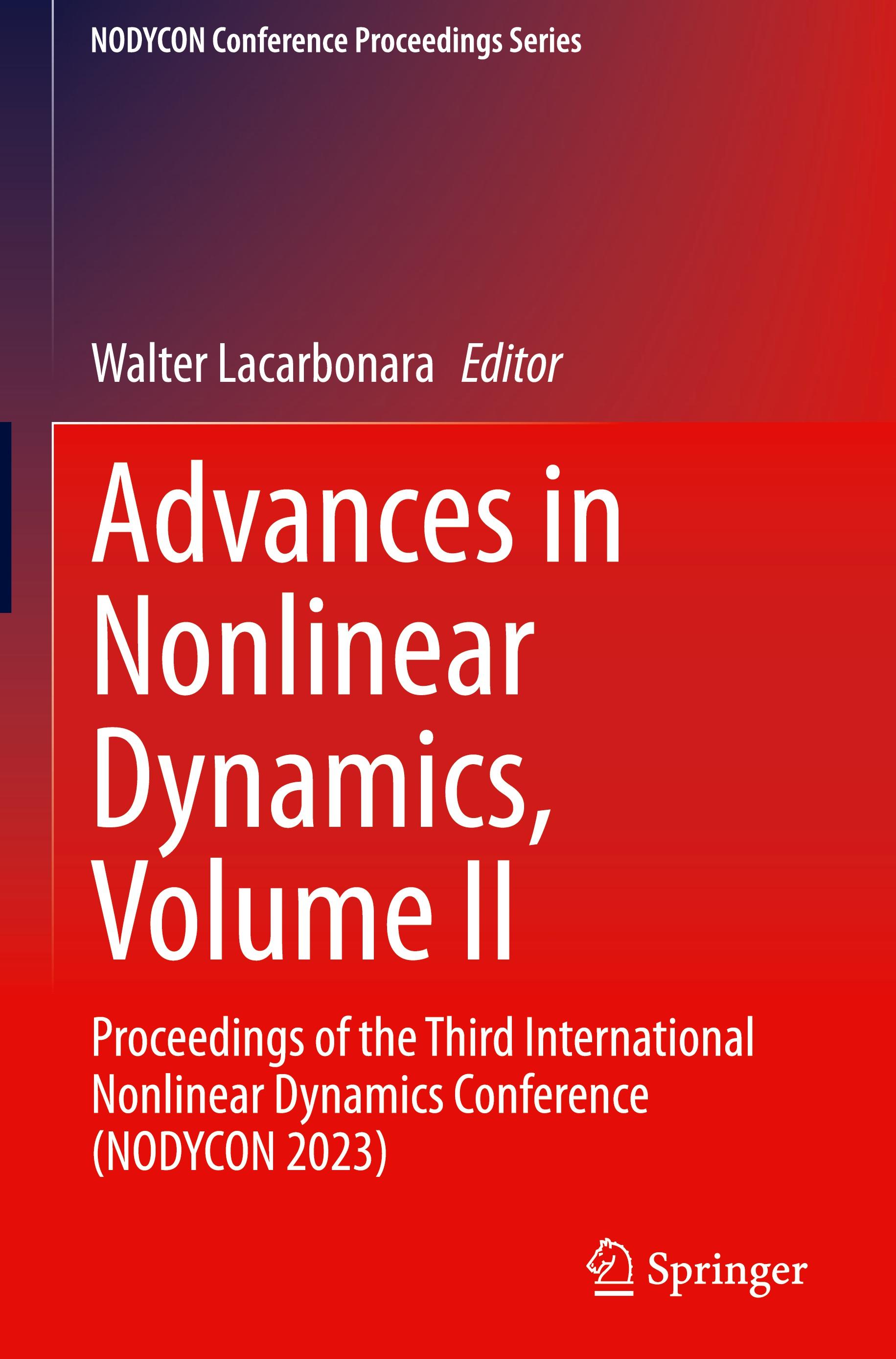 Advances in Nonlinear Dynamics, Volume II