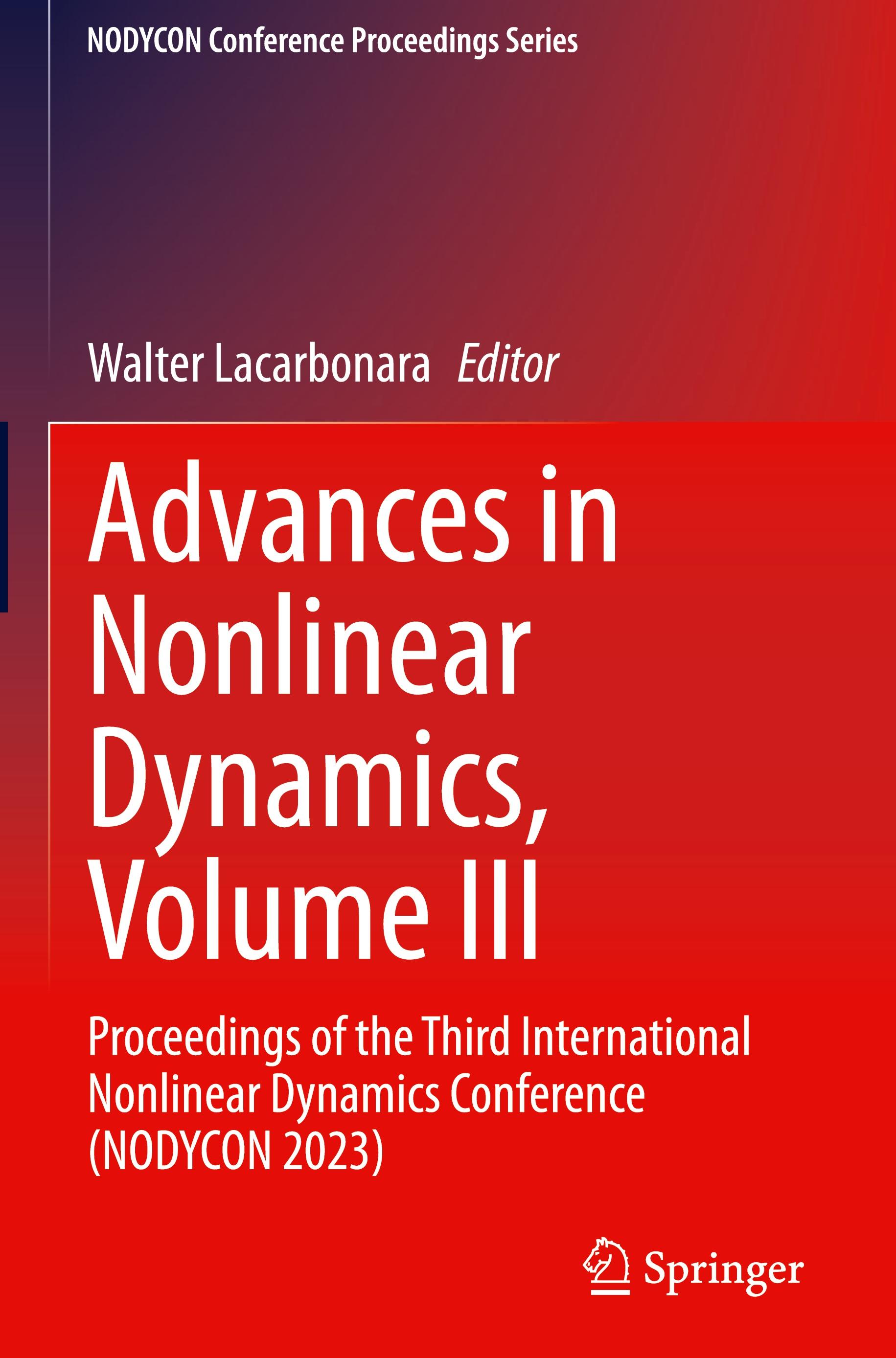 Advances in Nonlinear Dynamics, Volume III