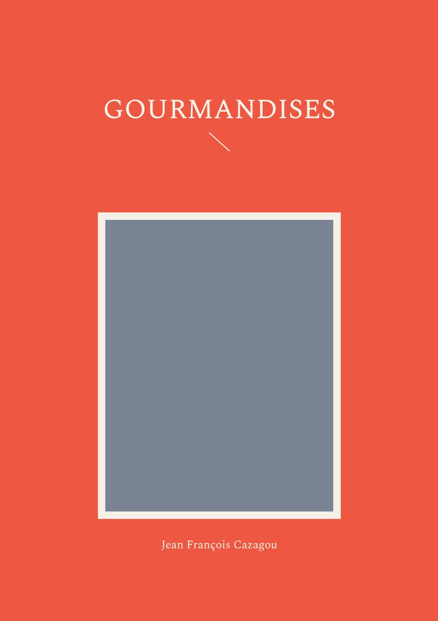 Gourmandises