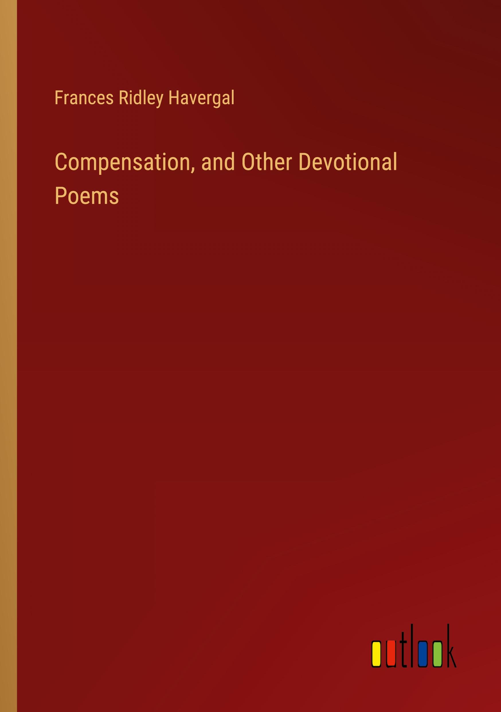 Compensation, and Other Devotional Poems