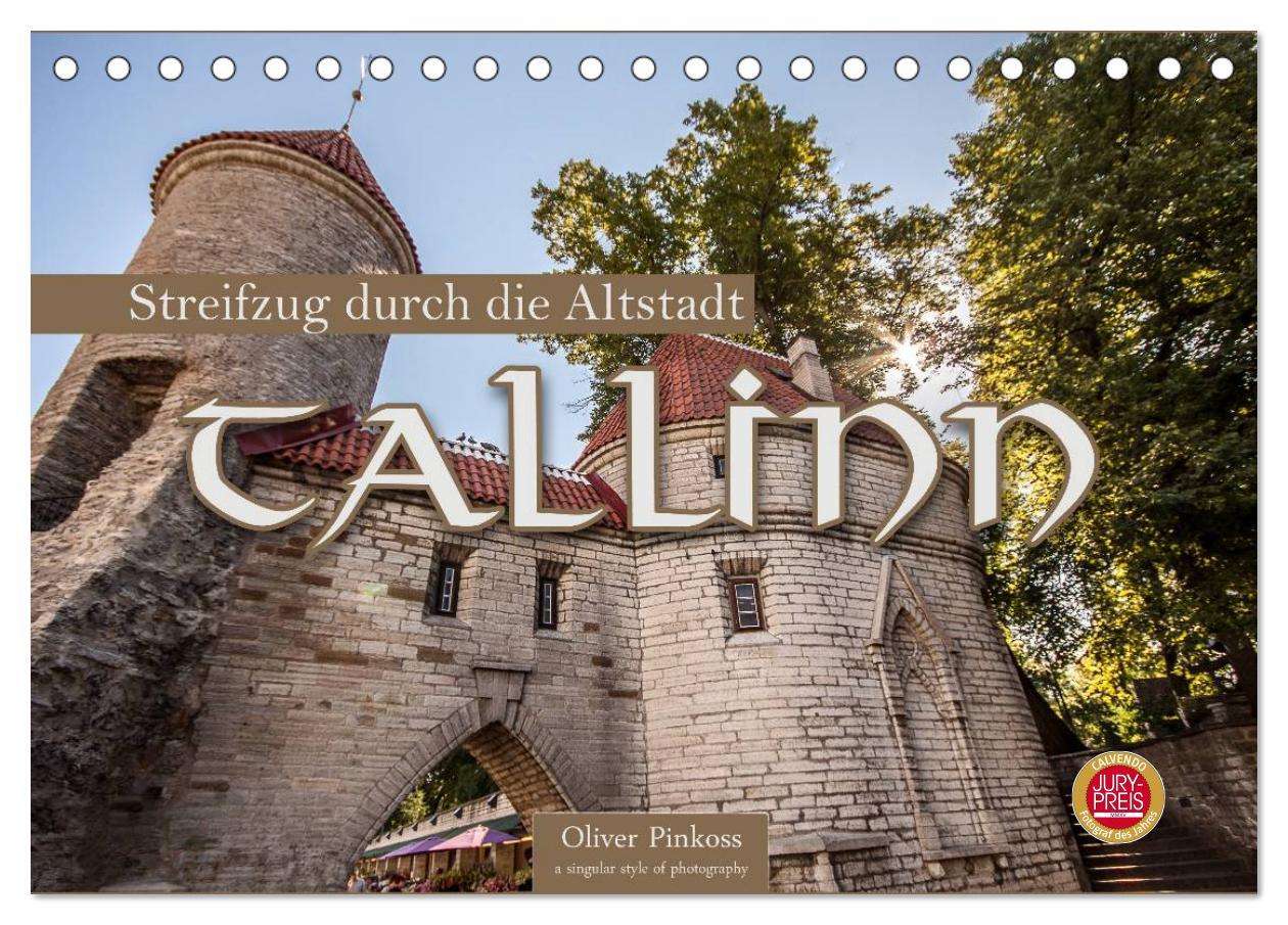 Tallinn - Streifzug durch die Altstadt (Tischkalender 2025 DIN A5 quer), CALVENDO Monatskalender