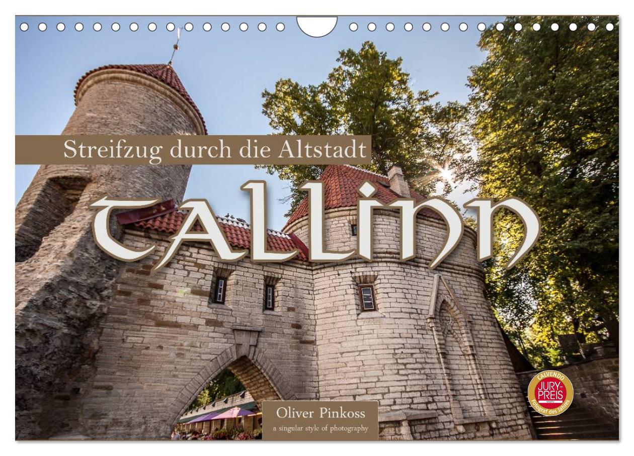 Tallinn - Streifzug durch die Altstadt (Wandkalender 2025 DIN A4 quer), CALVENDO Monatskalender