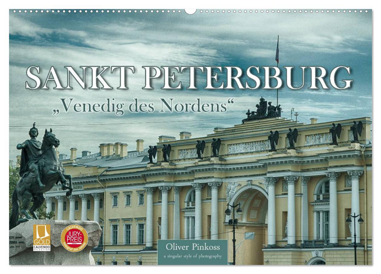 Sankt Petersburg - "Venedig des Nordens" (Wandkalender 2025 DIN A2 quer), CALVENDO Monatskalender