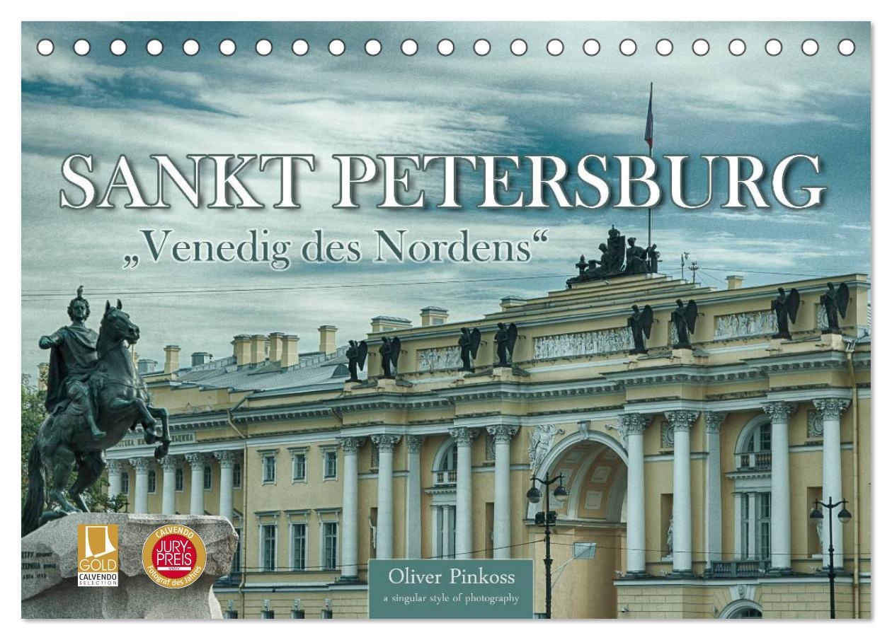 Sankt Petersburg - "Venedig des Nordens" (Tischkalender 2025 DIN A5 quer), CALVENDO Monatskalender