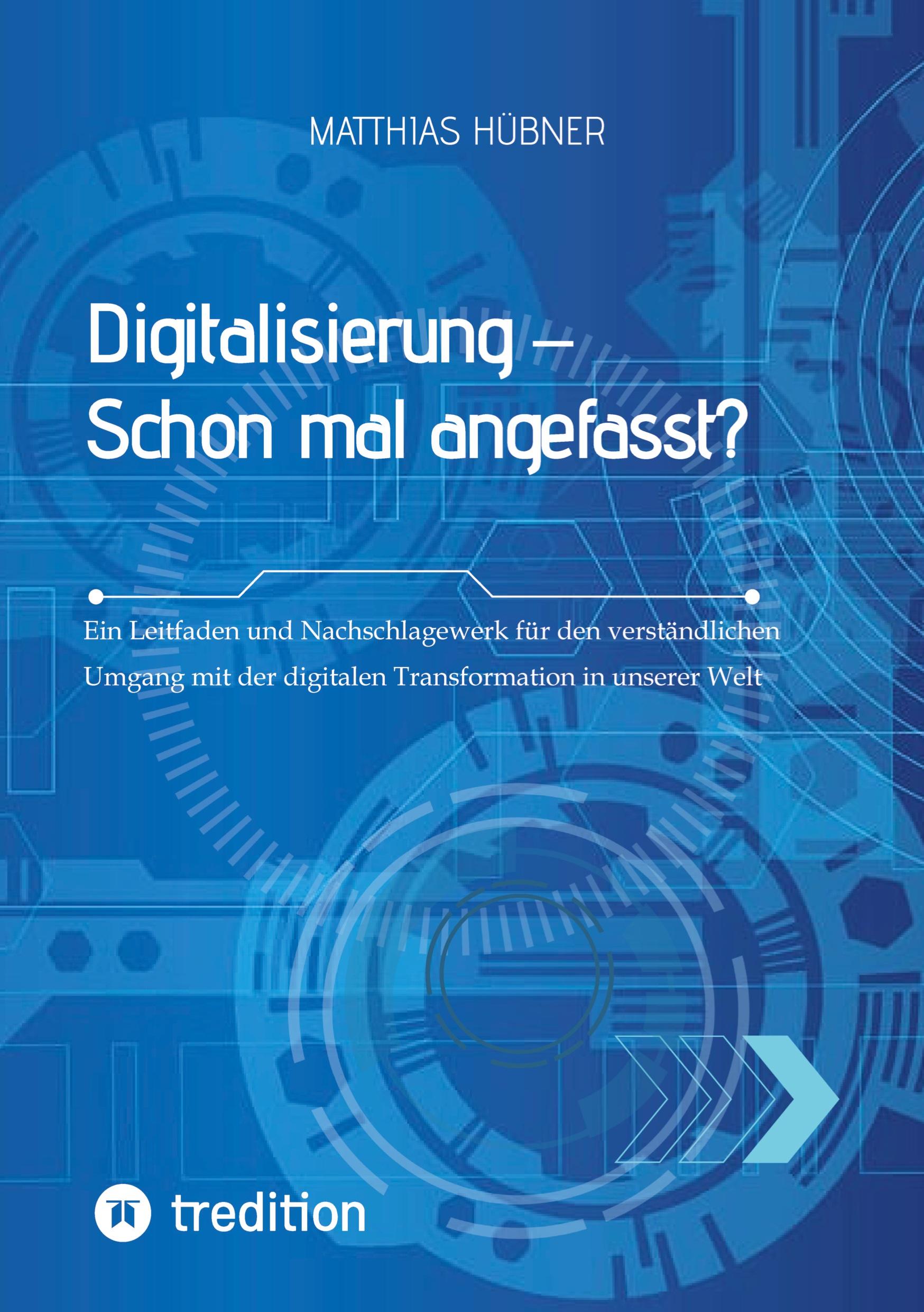 Digitalisierung ¿ Schon mal angefasst?