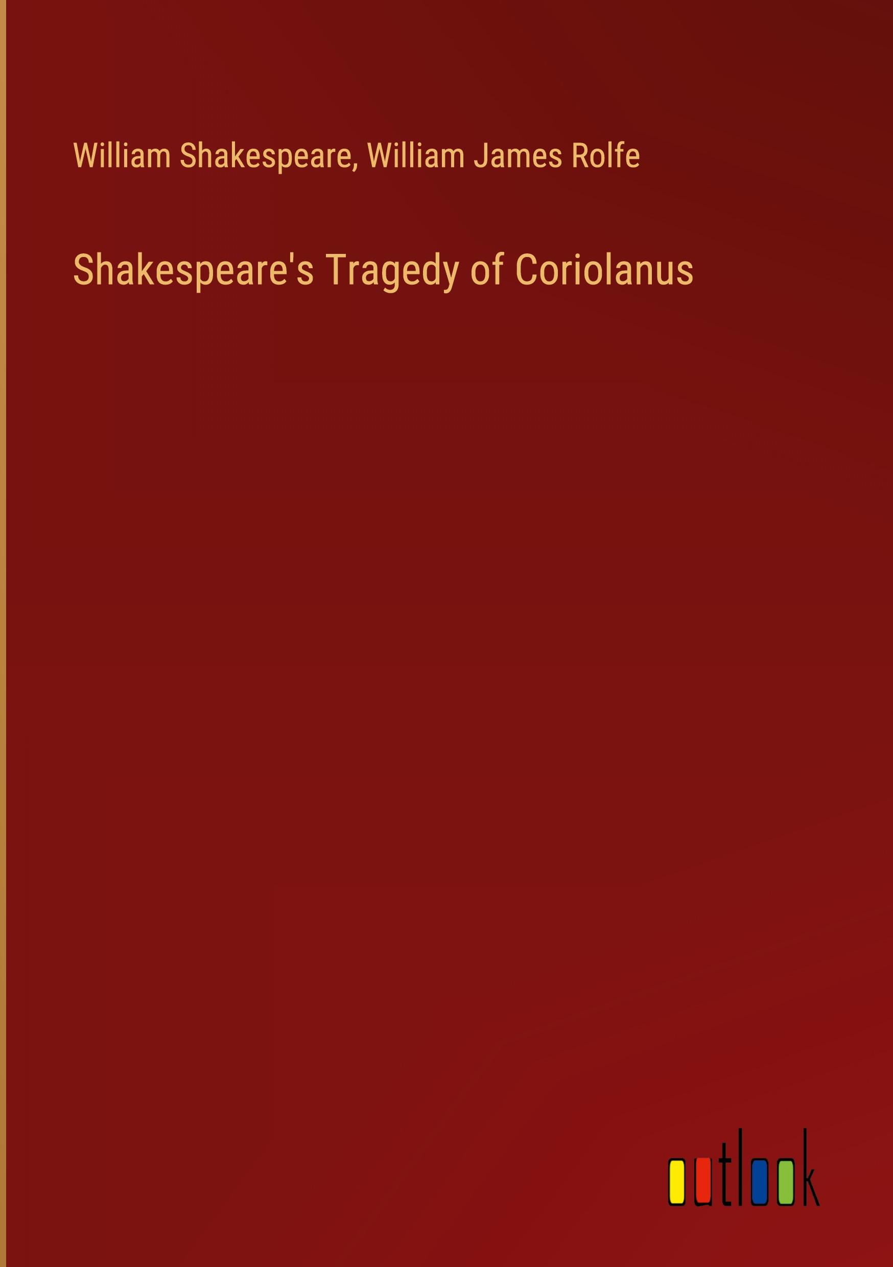 Shakespeare's Tragedy of Coriolanus