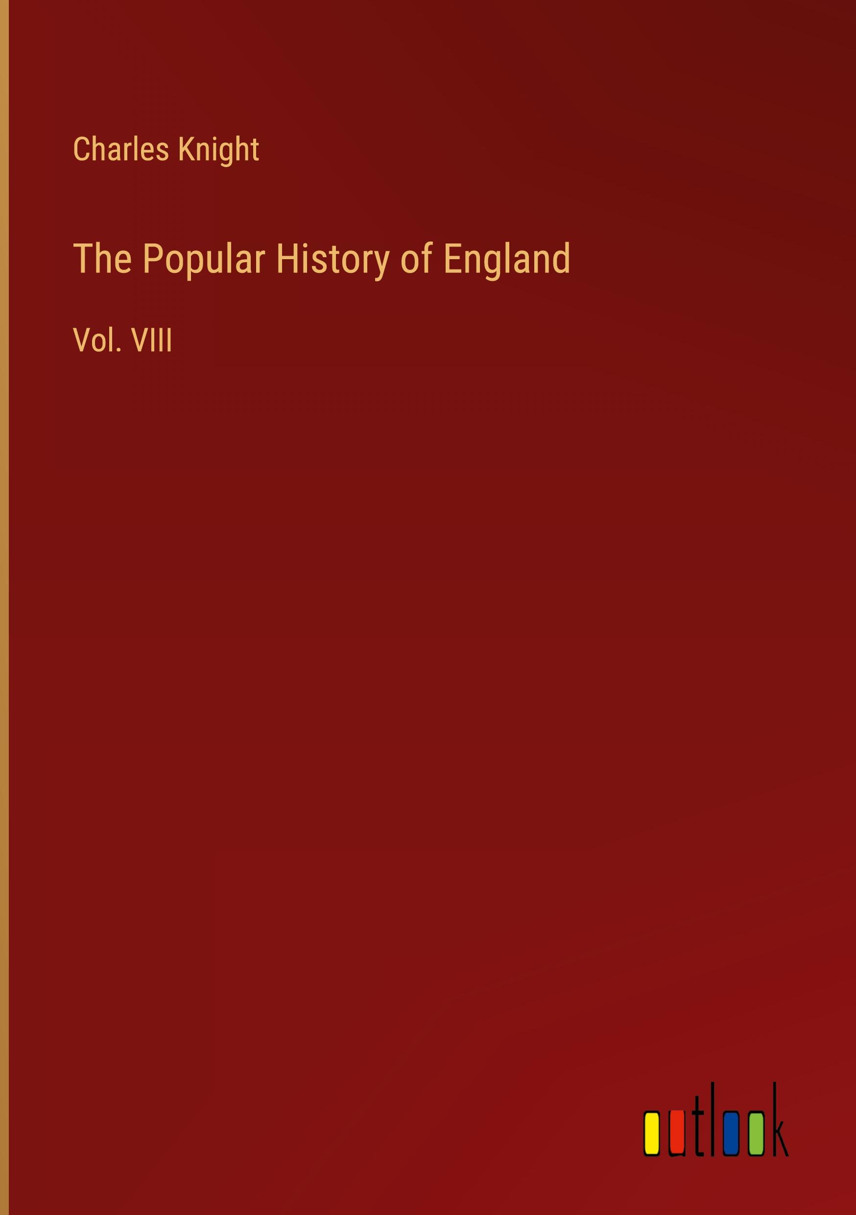 The Popular History of England