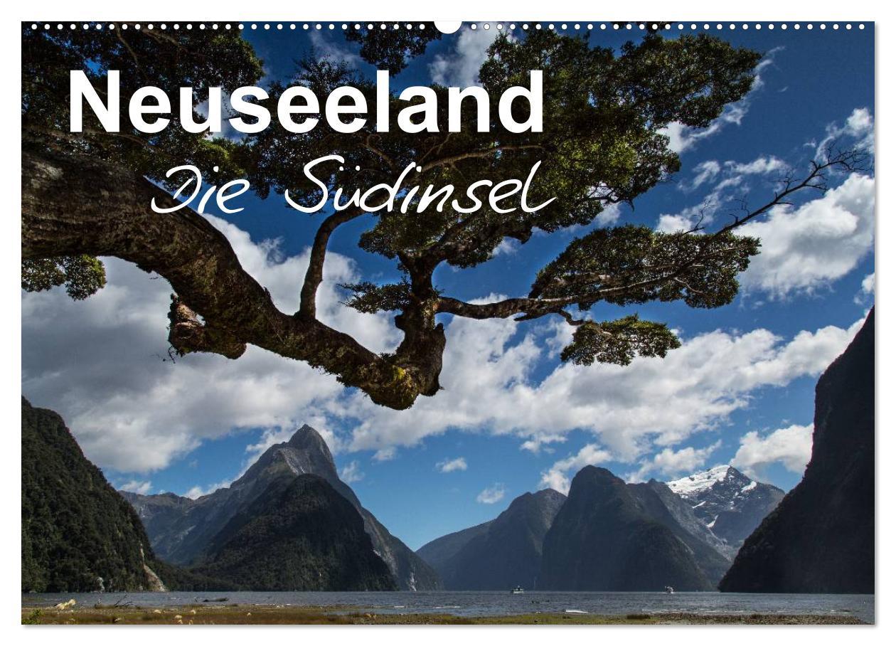 Neuseeland - Die Südinsel (Wandkalender 2025 DIN A2 quer), CALVENDO Monatskalender