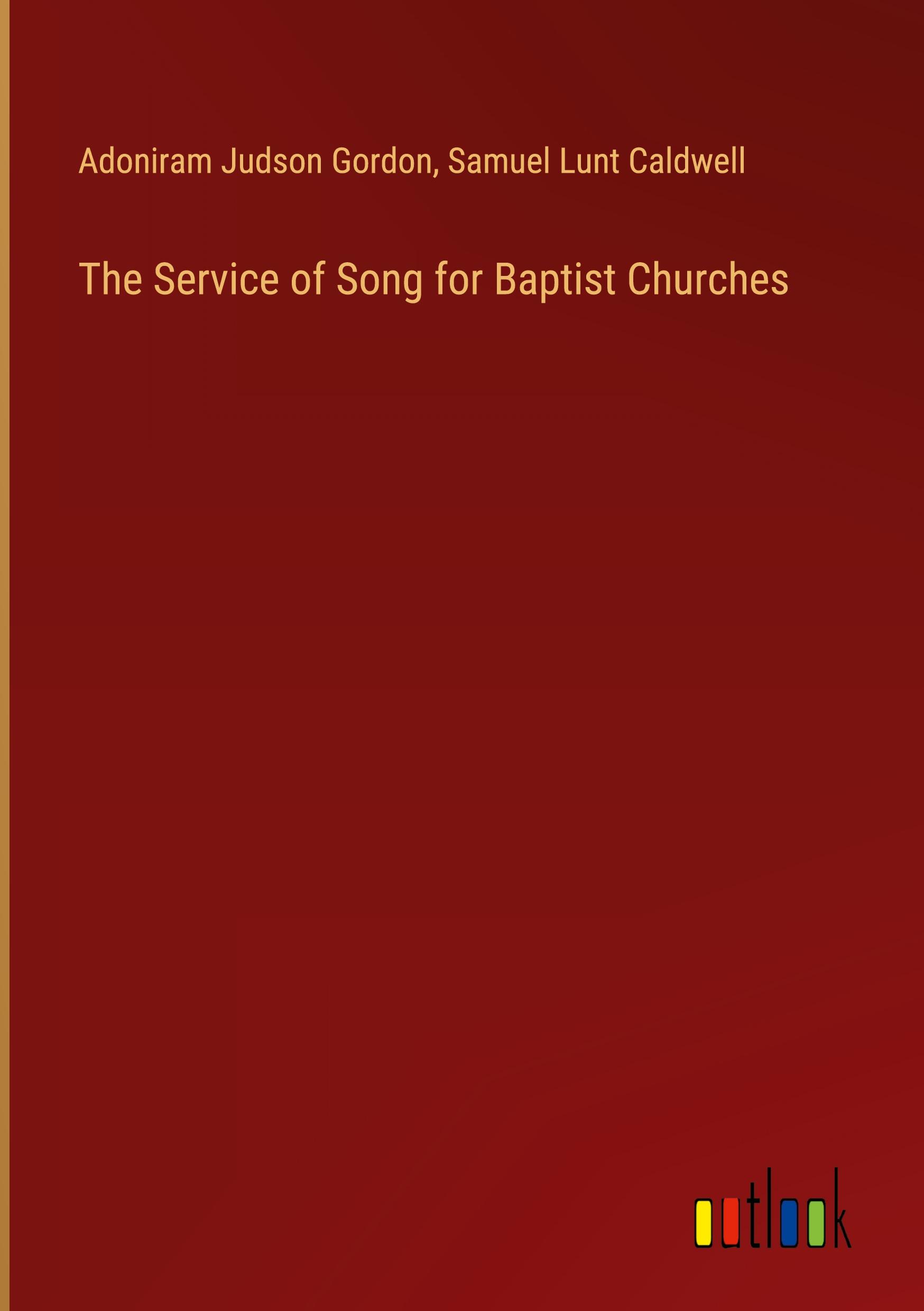 The Service of Song for Baptist Churches