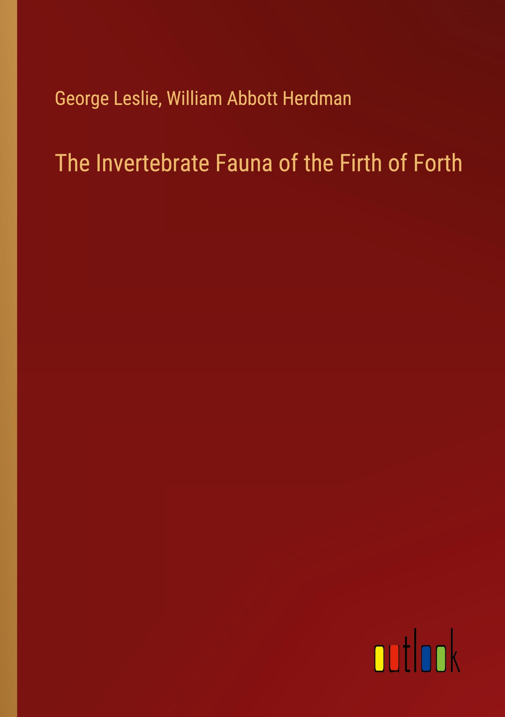 The Invertebrate Fauna of the Firth of Forth