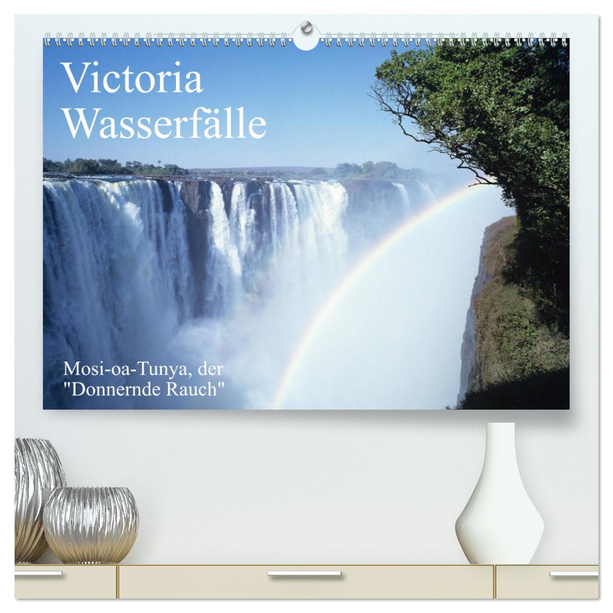 Victoria Wasserfälle, Mosi-oa-Tunya der "Donnernde Rauch" (hochwertiger Premium Wandkalender 2025 DIN A2 quer), Kunstdruck in Hochglanz