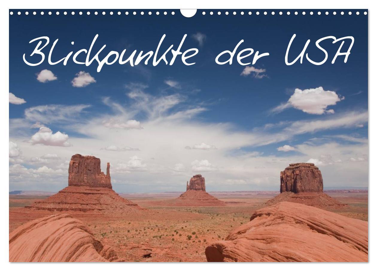 Blickpunkte der USA (Wandkalender 2025 DIN A3 quer), CALVENDO Monatskalender