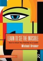 Learn to See the Invisible