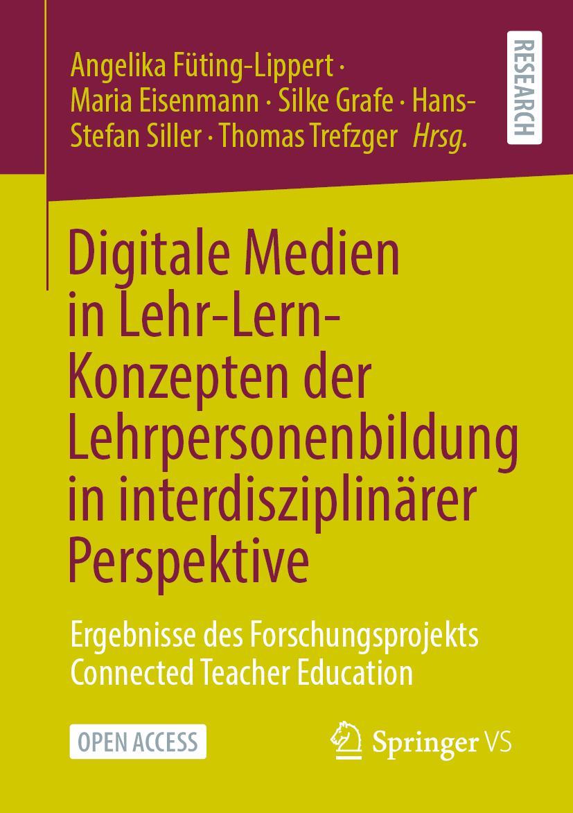 Digitale Medien in Lehr-Lern-Konzepten der Lehrpersonenbildung in interdisziplinärer Perspektive