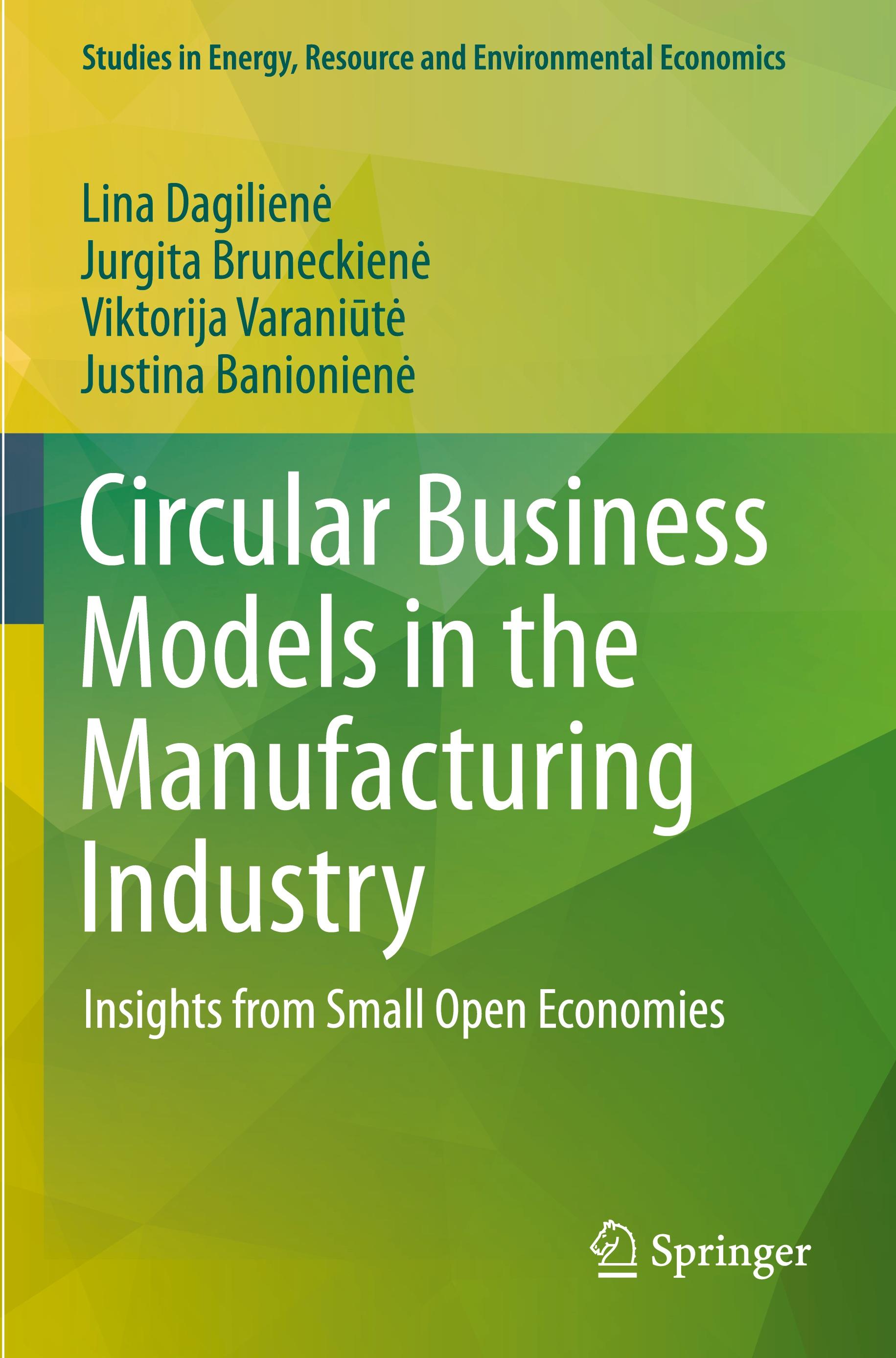 Circular Business Models in the Manufacturing Industry